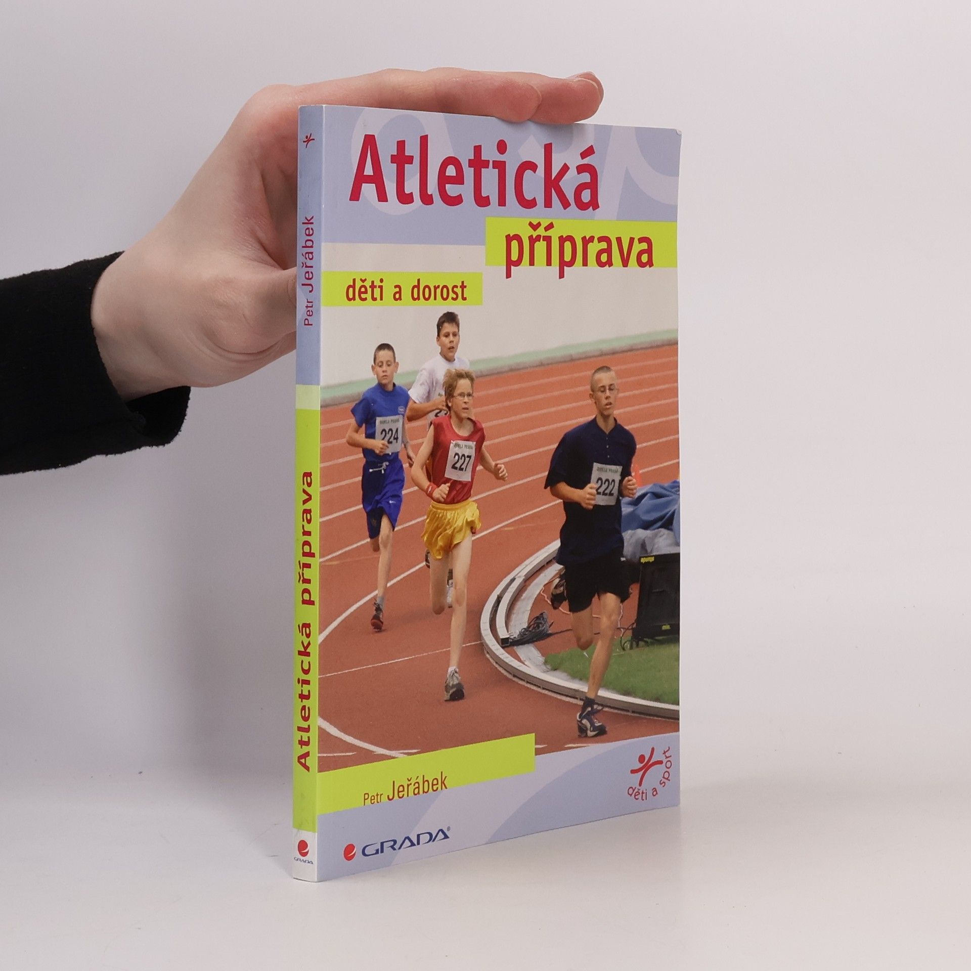 Petr Jeřábek Atletická příprava. Děti a dorost