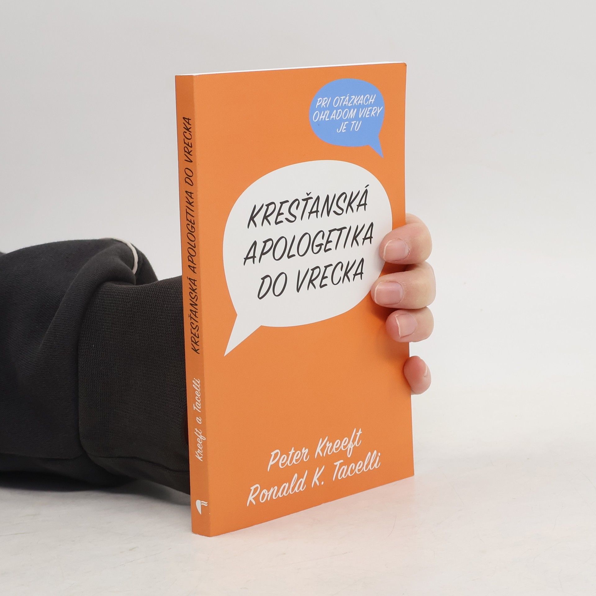 Peter Kreeft Kresťanská apologetika do vrecka