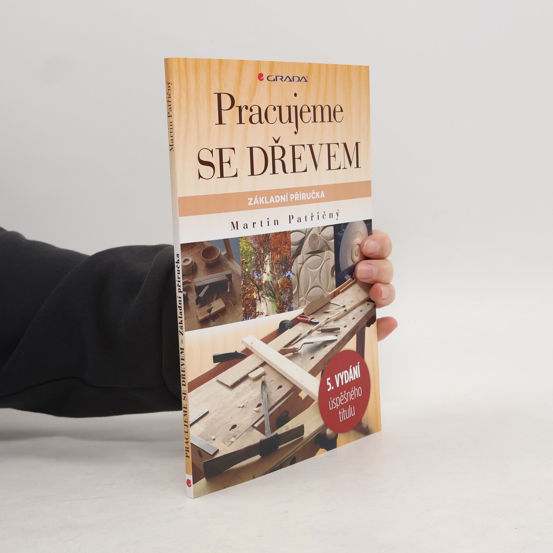 Pracujeme se dřevem. Základní příručka