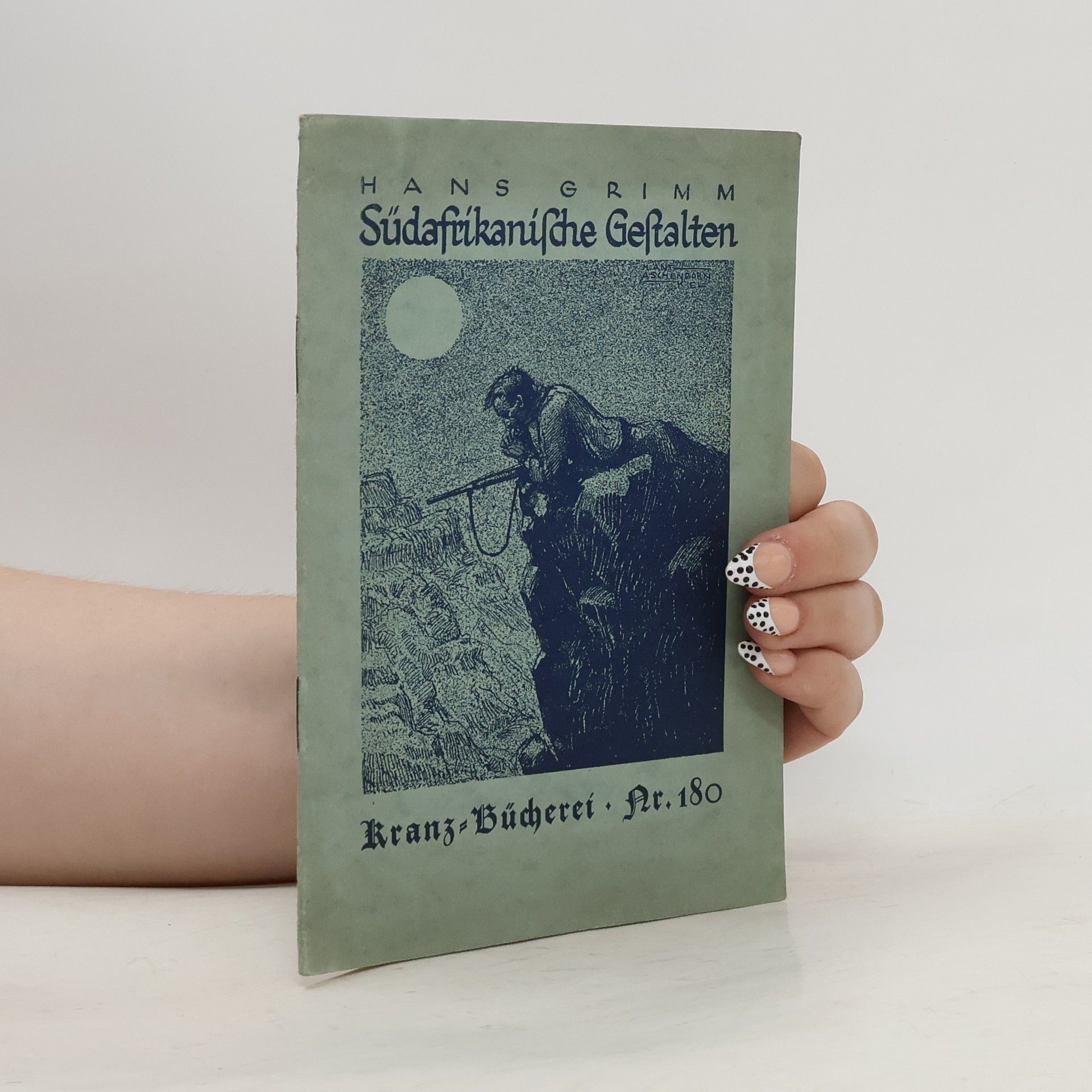 Hans Grimm Sudafrikanische Gestalten