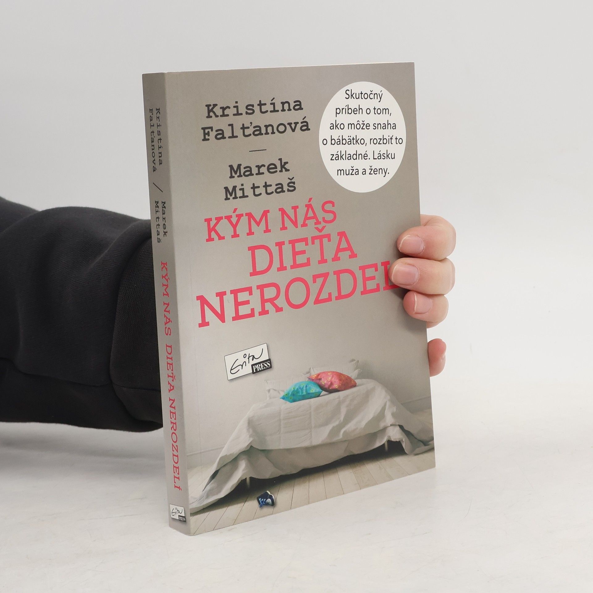 Kristína Falťanová Kým nás dieťa nerozdelí