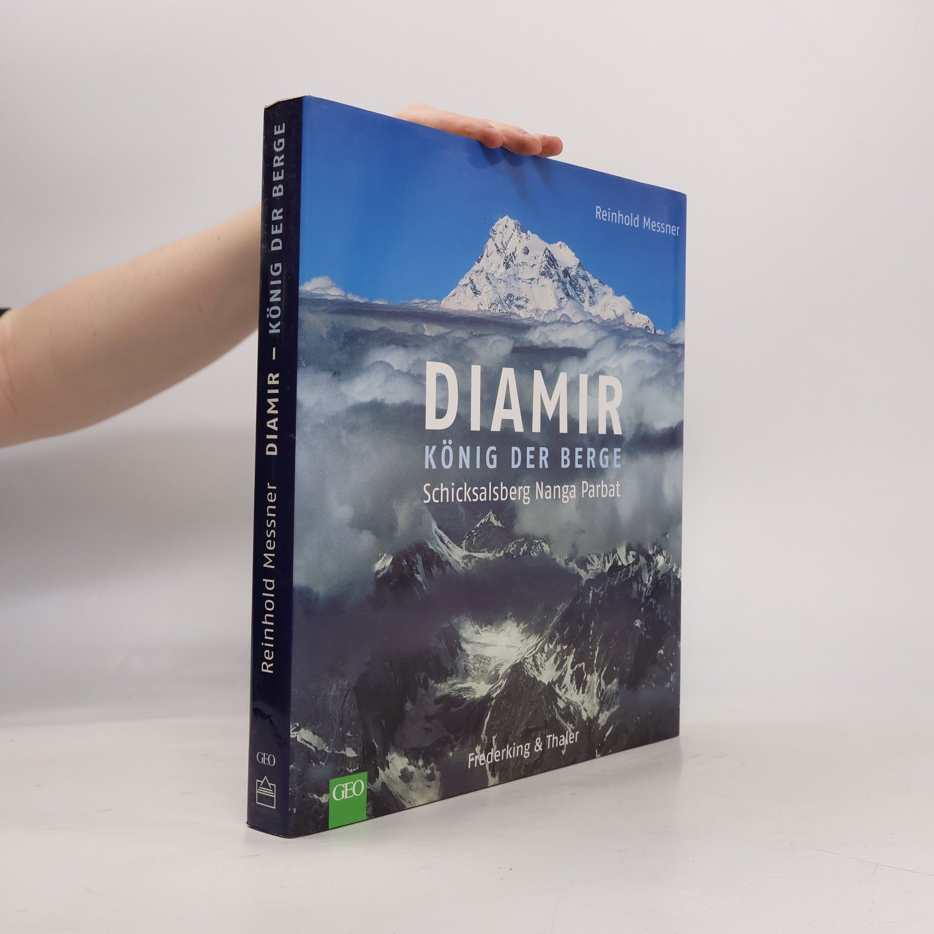 Reinhold Messner Diamir - König der Berge ; Schicksalsberg Nanga Parbat