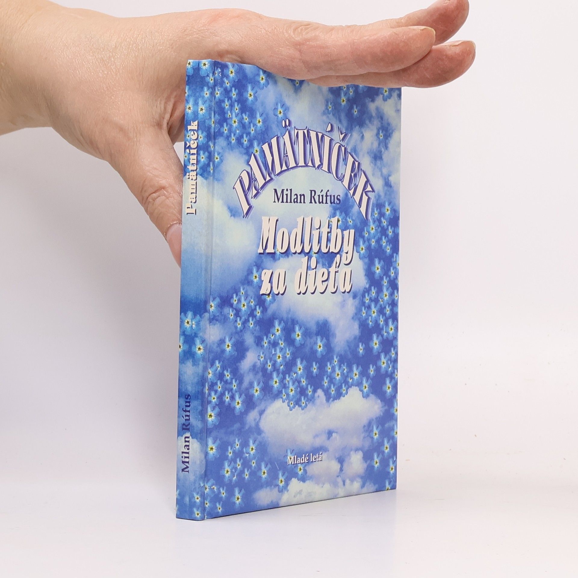 Milan Rúfus Pamätníček: modlitby za dieťa