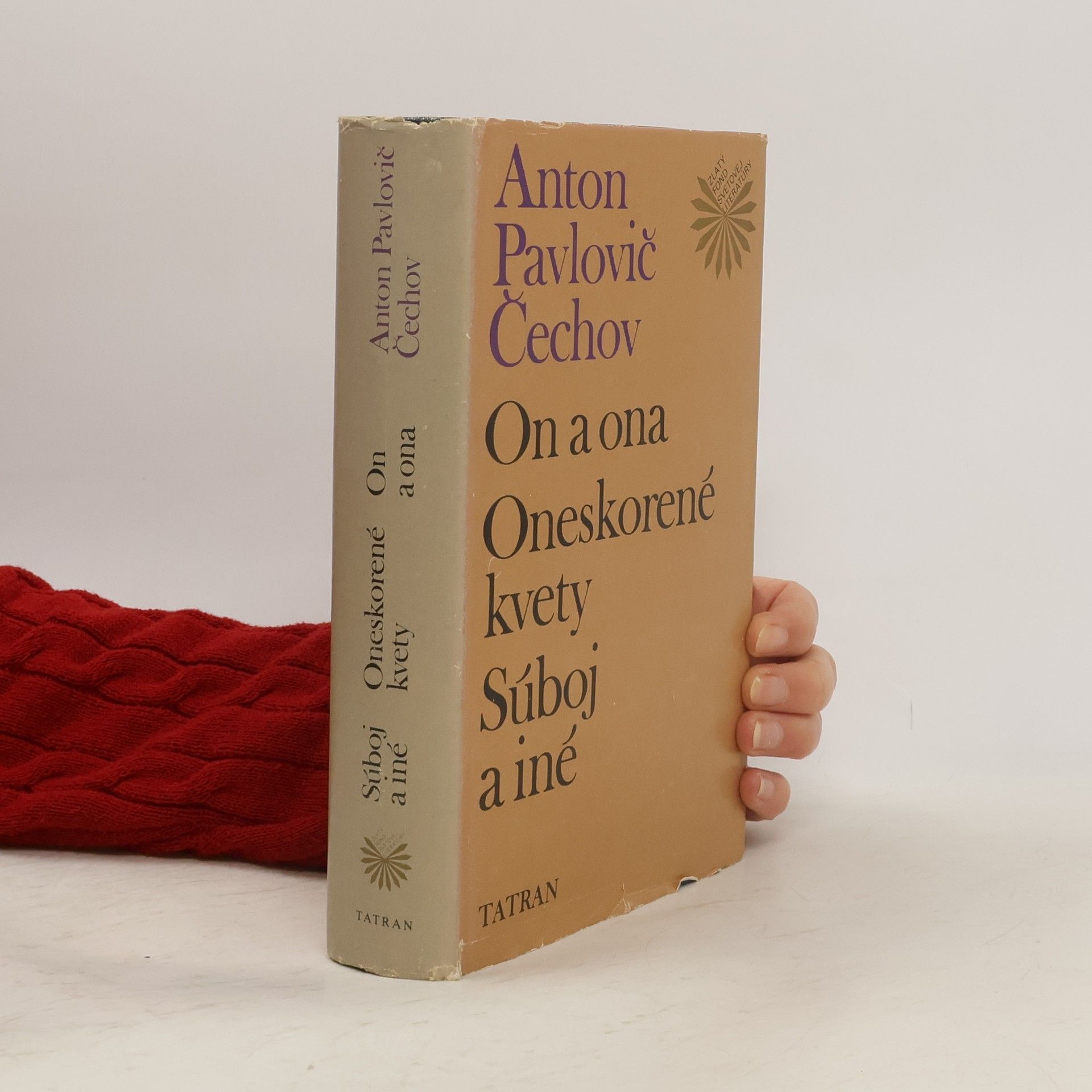 Anton Chekhov On a ona. Oneskorené kvety. Súboj a iné