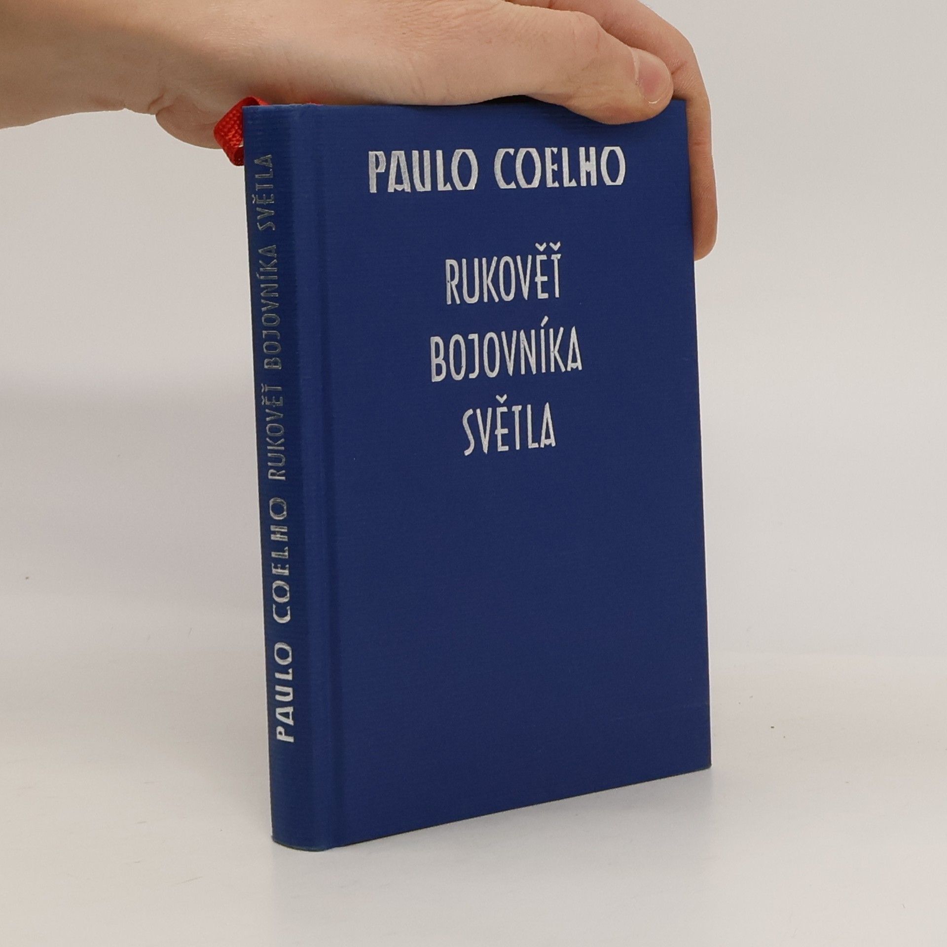 Paulo Coelho Rukověť bojovníka světla