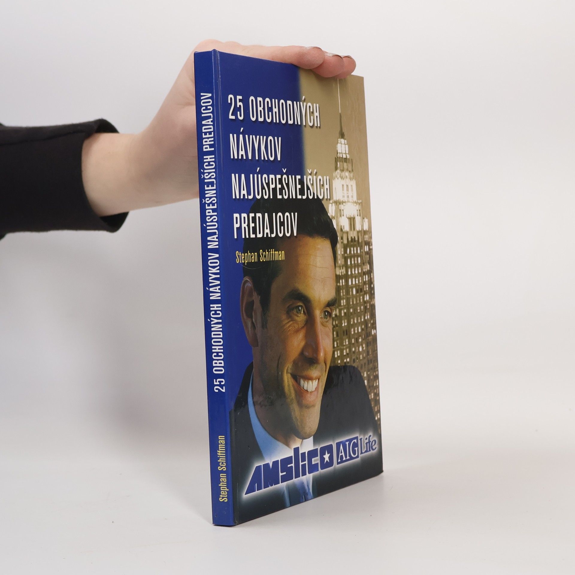 Stephan Schiffman 25 obchodných návykov najúspešnejších predajcov