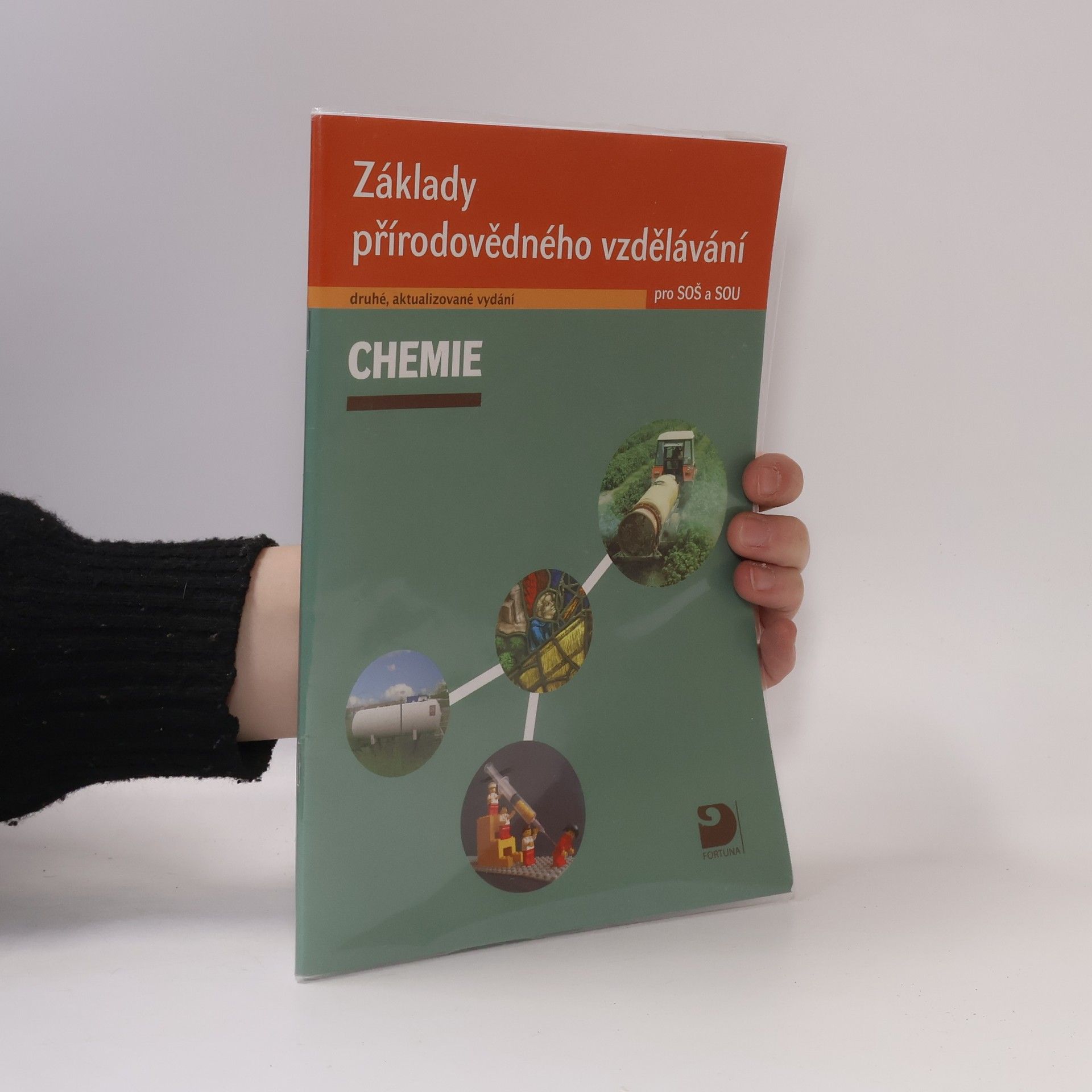 Václav Pumpr Chemie. Základy přírodovědného vzdělávání pro SOŠ a SOU
