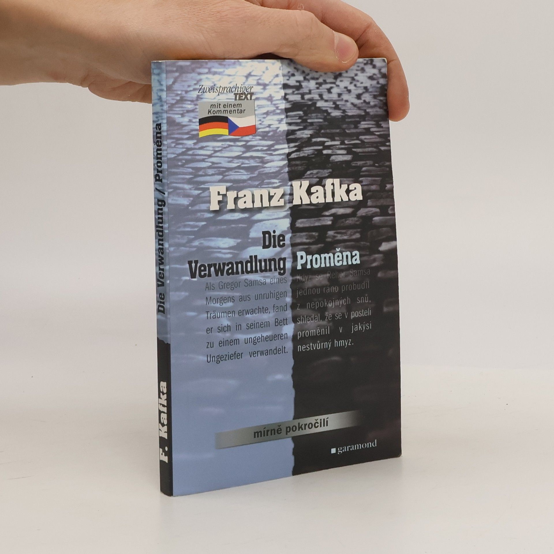 Franz Kafka Die Verwandlung = Proměna