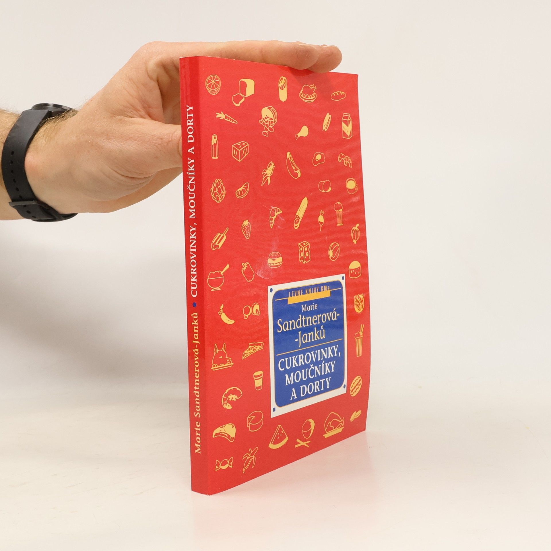 Marie Janků Sandtnerová Cukrovinky, moučníky a dorty