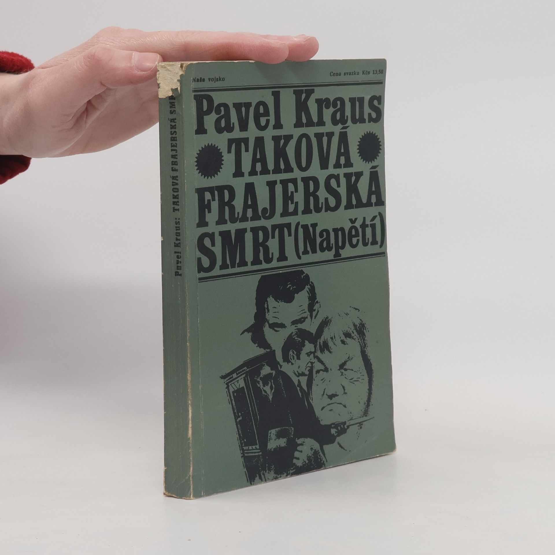 Pavel Kraus Taková frajerská smrt