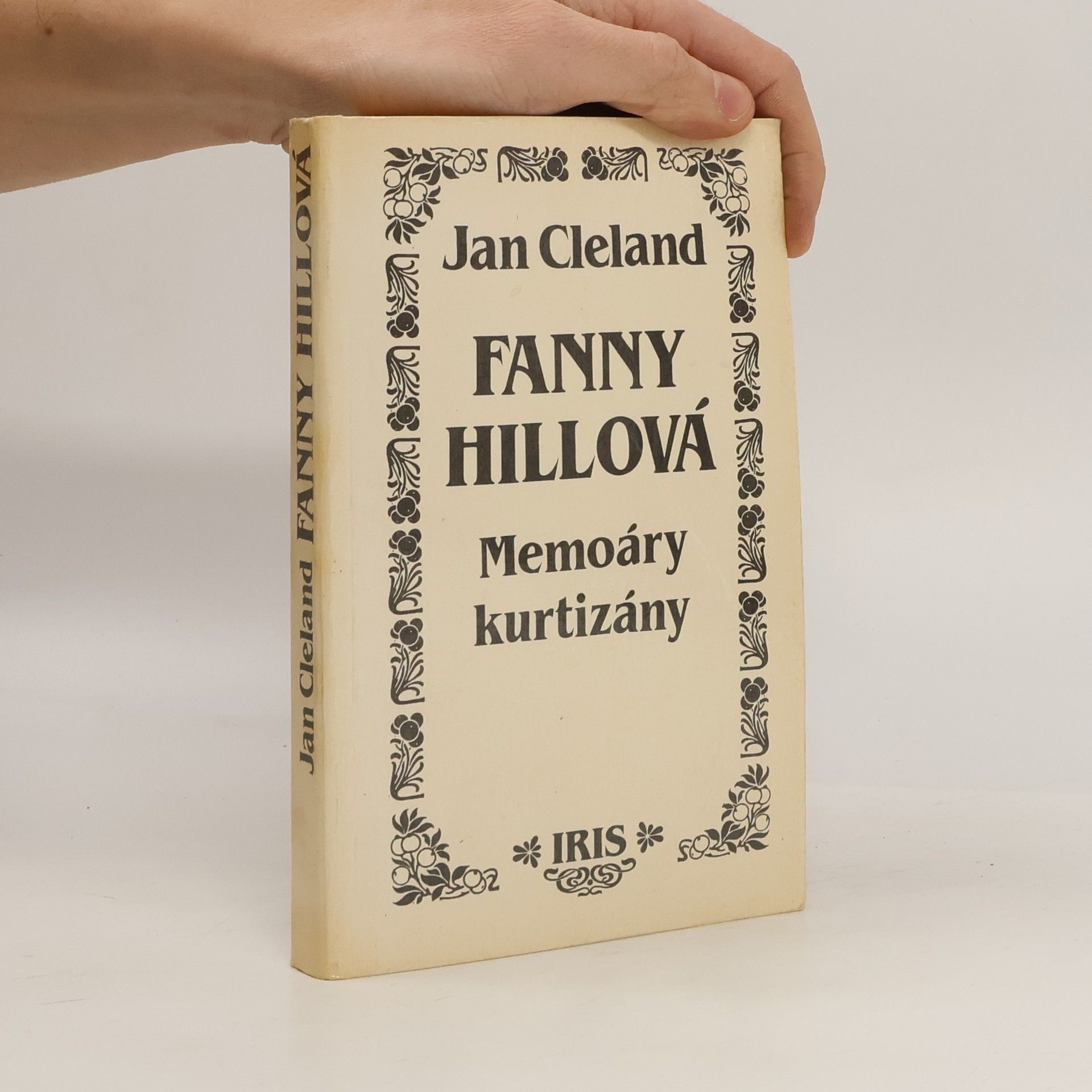 John Cleland Fanny Hillová. Memoáry kurtizány