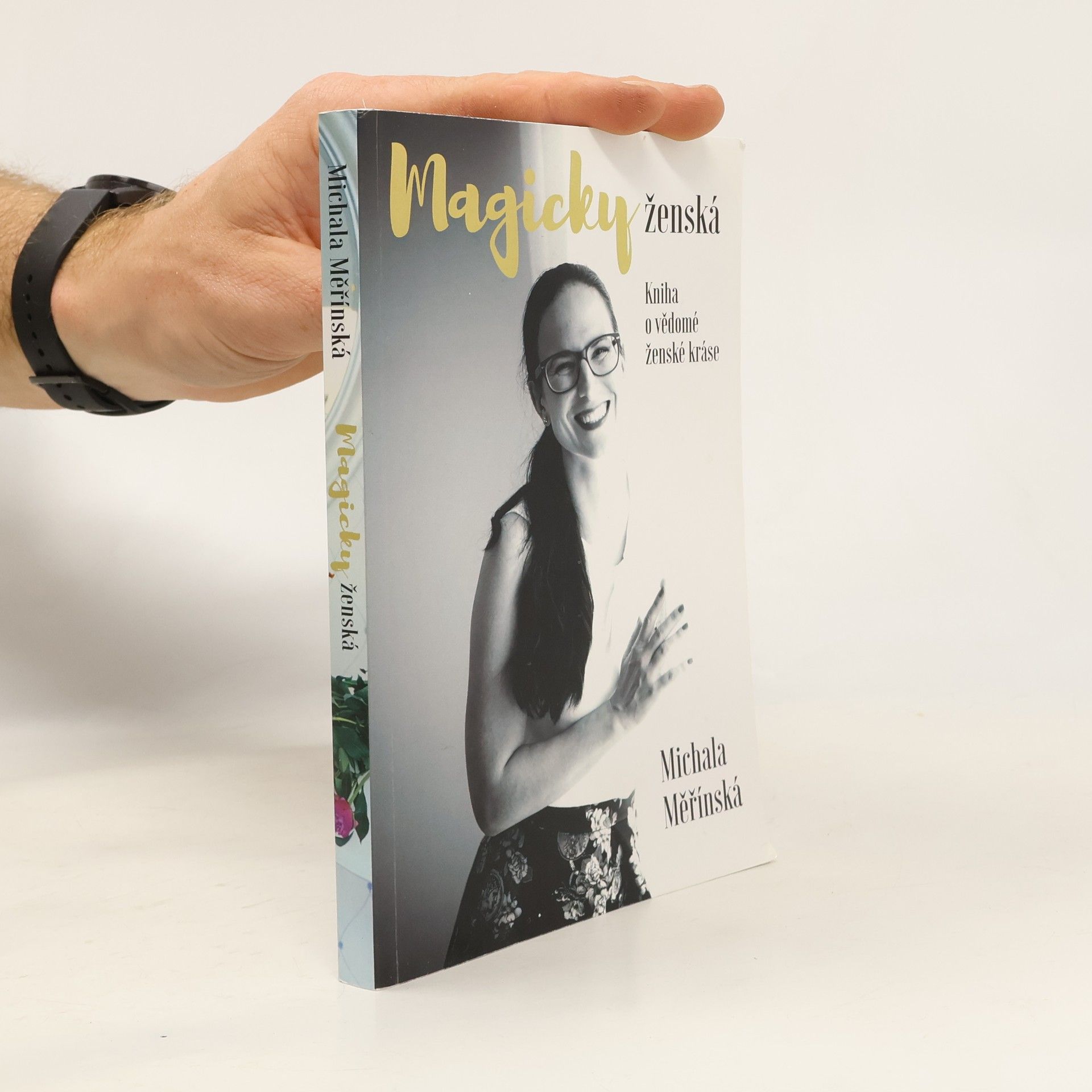 Michala Měřínská Magicky ženská. Kniha o vědomé ženské kráse.