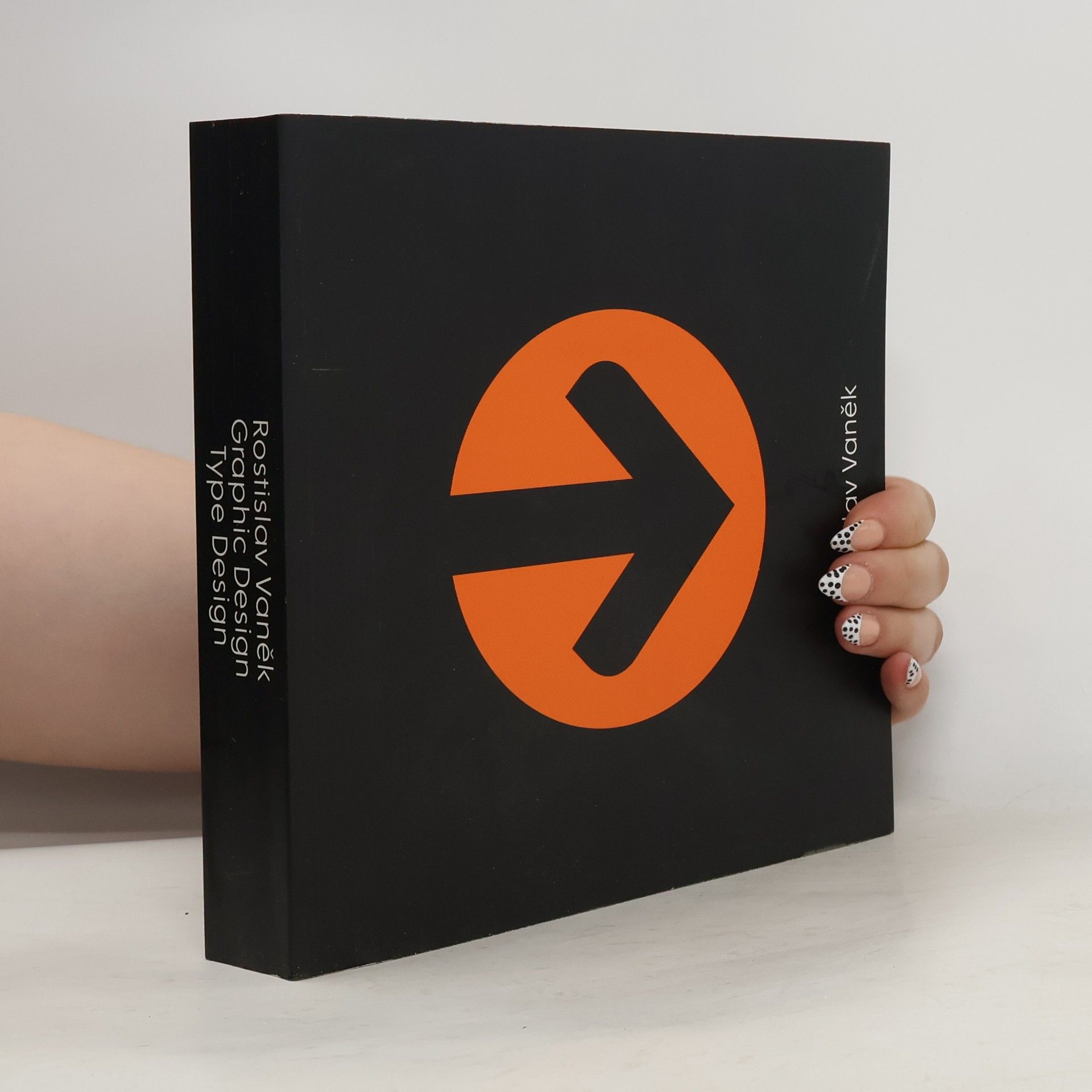 Rostislav Vaněk. Graphic Design. Type Design. Work from 1964-2014. Práce z let 1964-2014