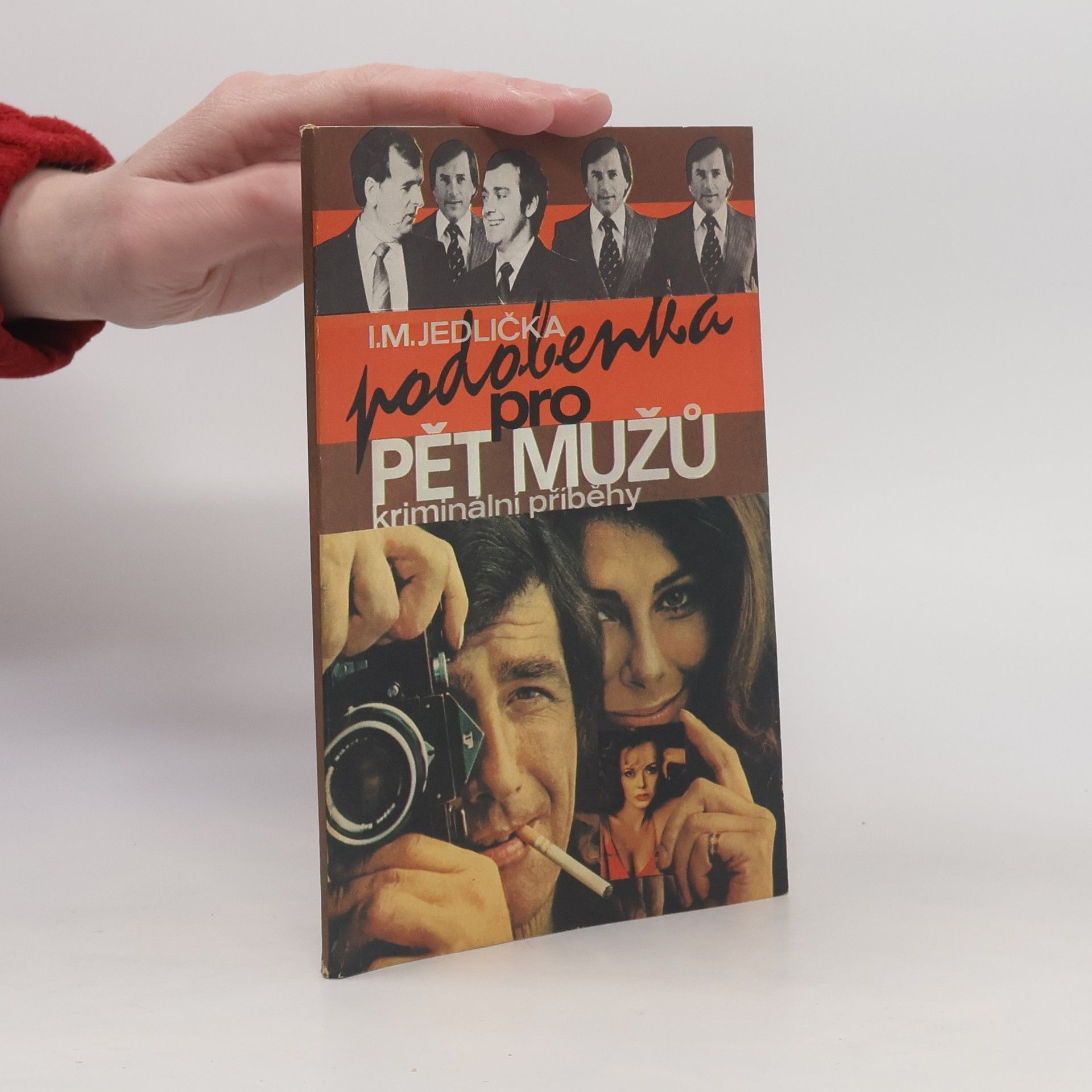 Ivan Milan Jedlička Podobenka pro pět mužů. Kriminální příběhy