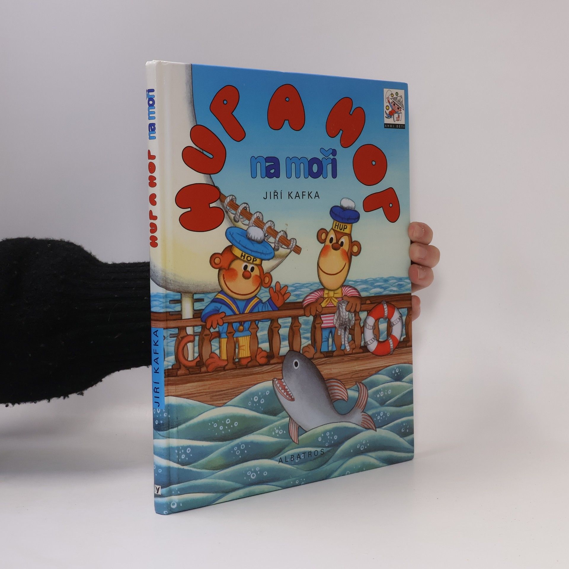 Jiří Kafka Hup a Hop na moři : nová veselá dobrodružství dvou opičáků a pana kormidelníka Rybičky