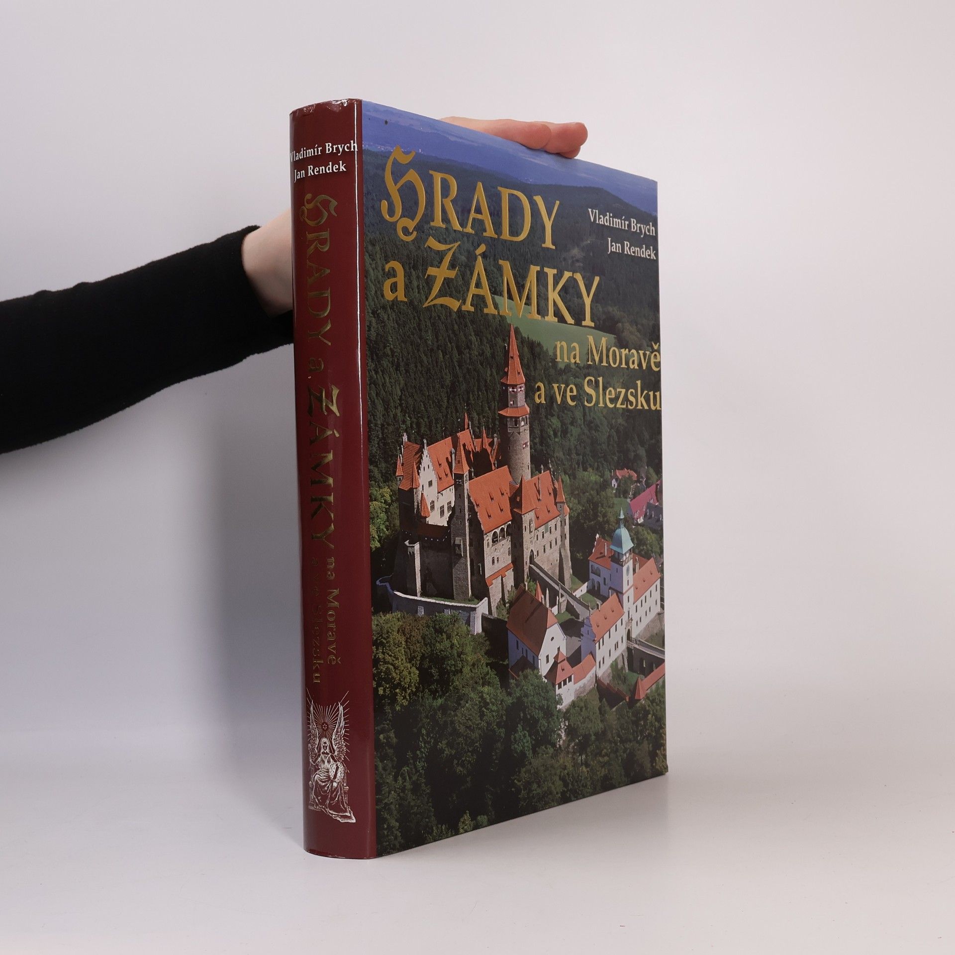 Vladimír Brych Hrady a zámky na Moravě a ve Slezsku
