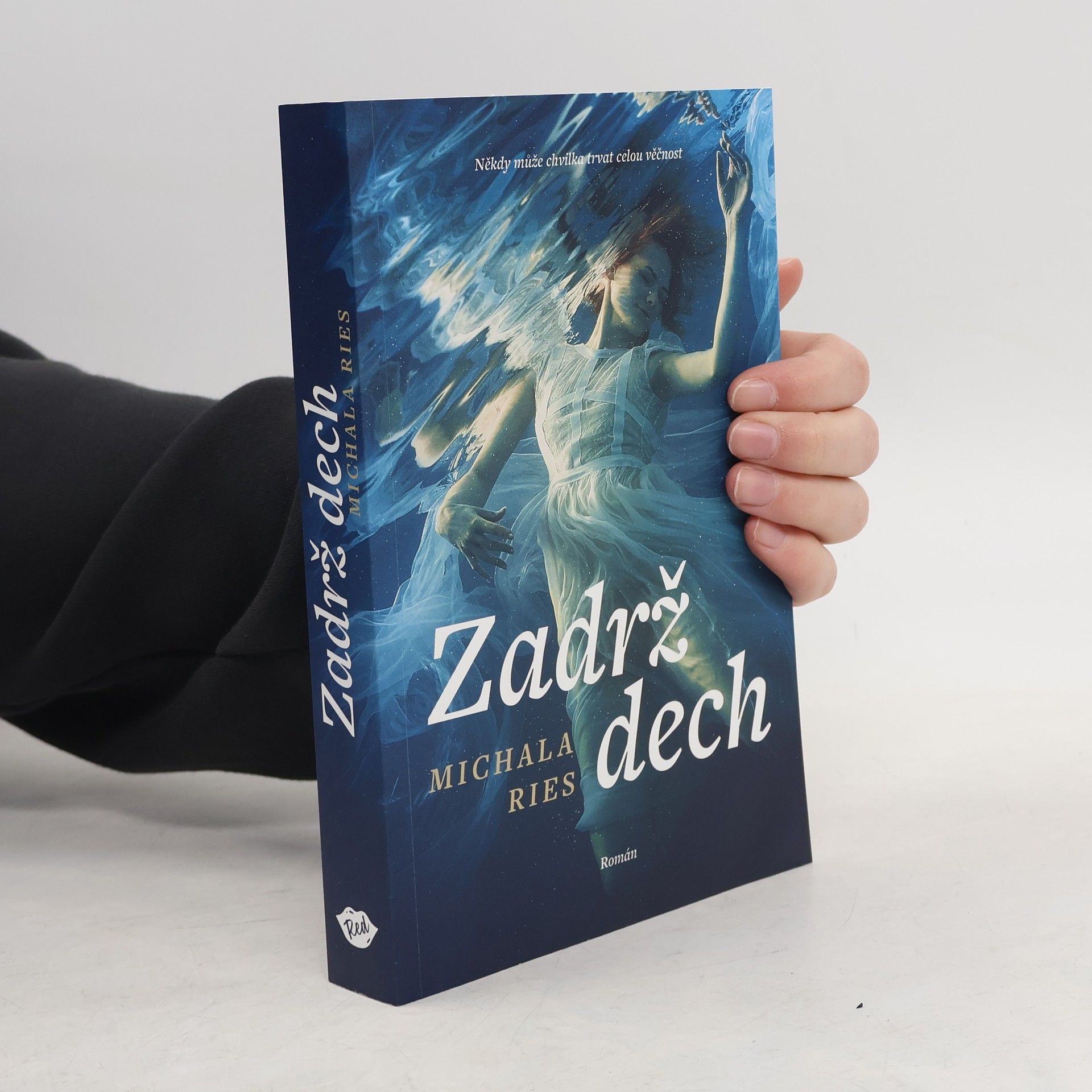 Michala Ries Zadrž dech
