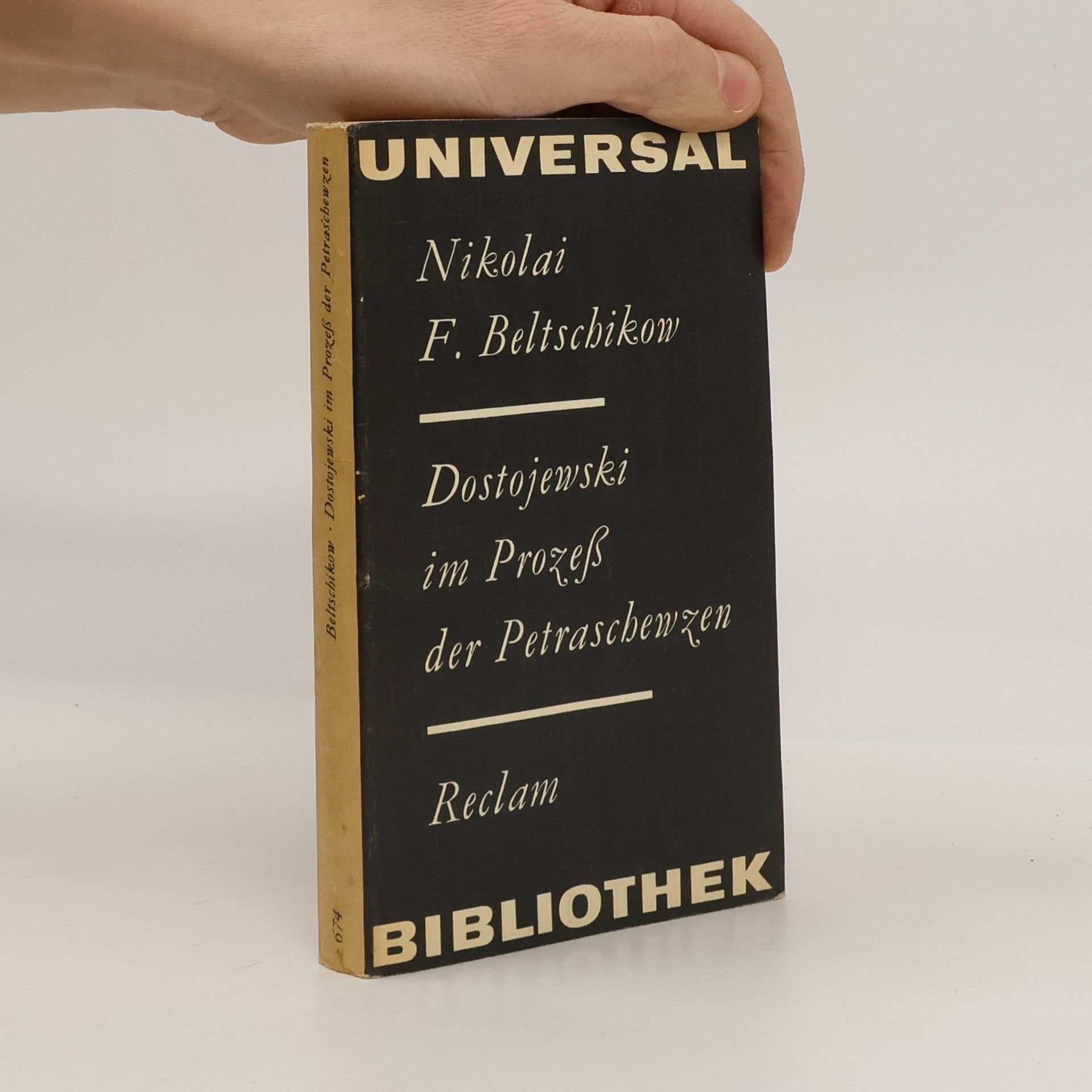 Nikolai F. Beltschikow Dostojewski im Prozeß der Petraschewzen