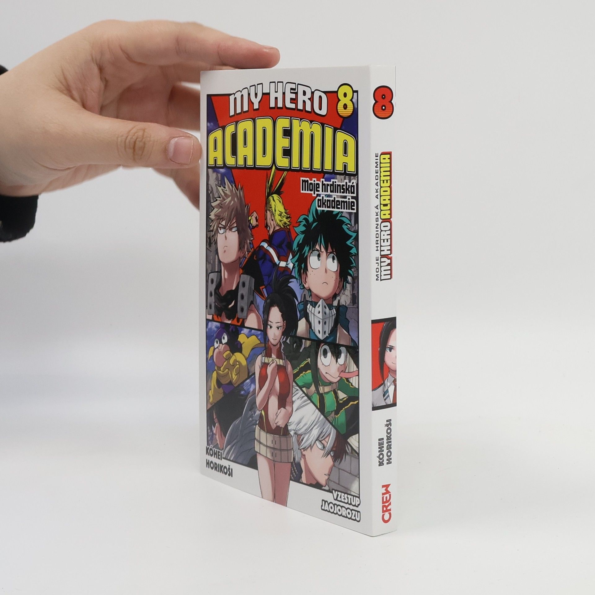 Kōhei Horikoshi Moje hrdinská akademie. Sv. 8, Vzestup Jaojorozu