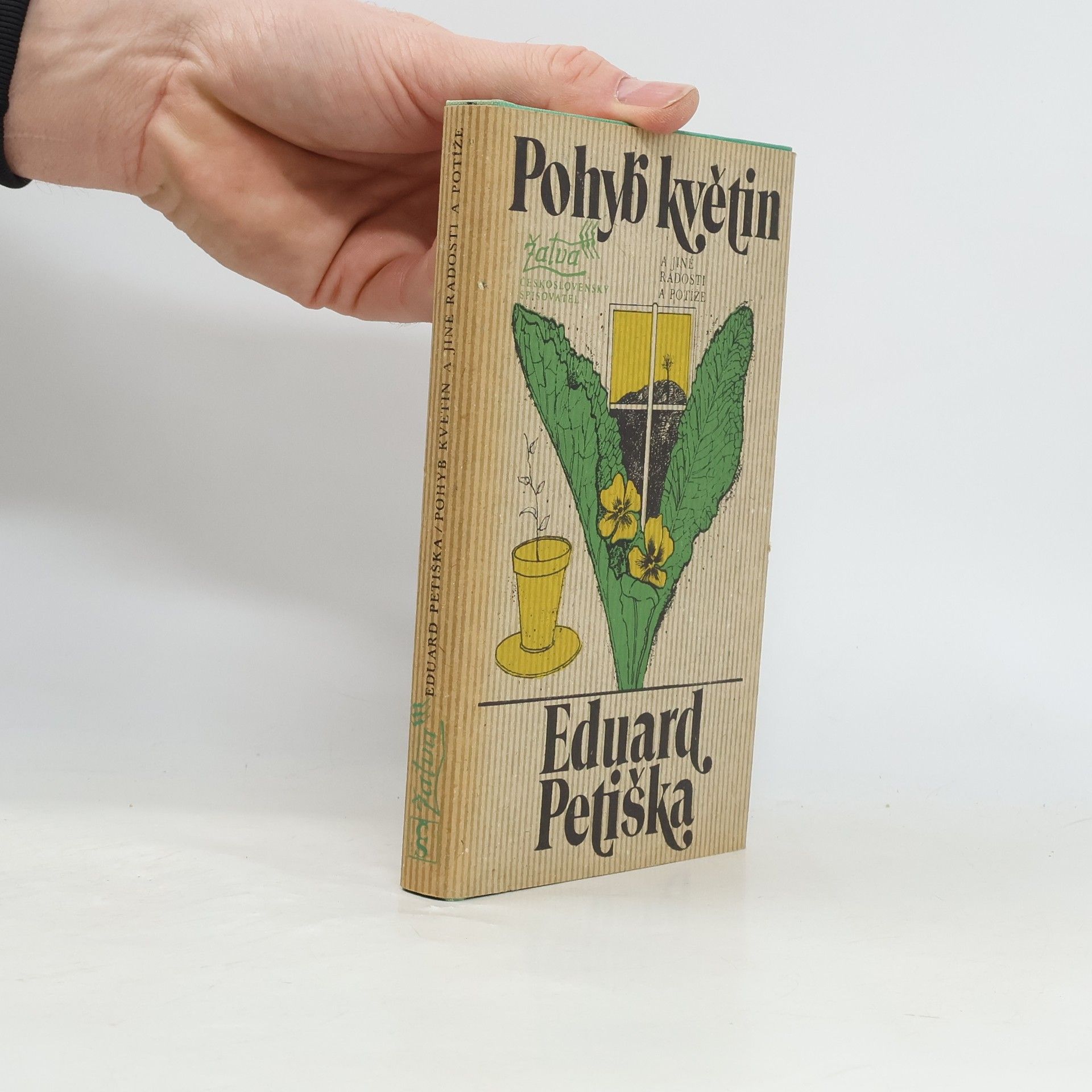 Eduard Petiška Pohyb květin a jiné radosti a potíže