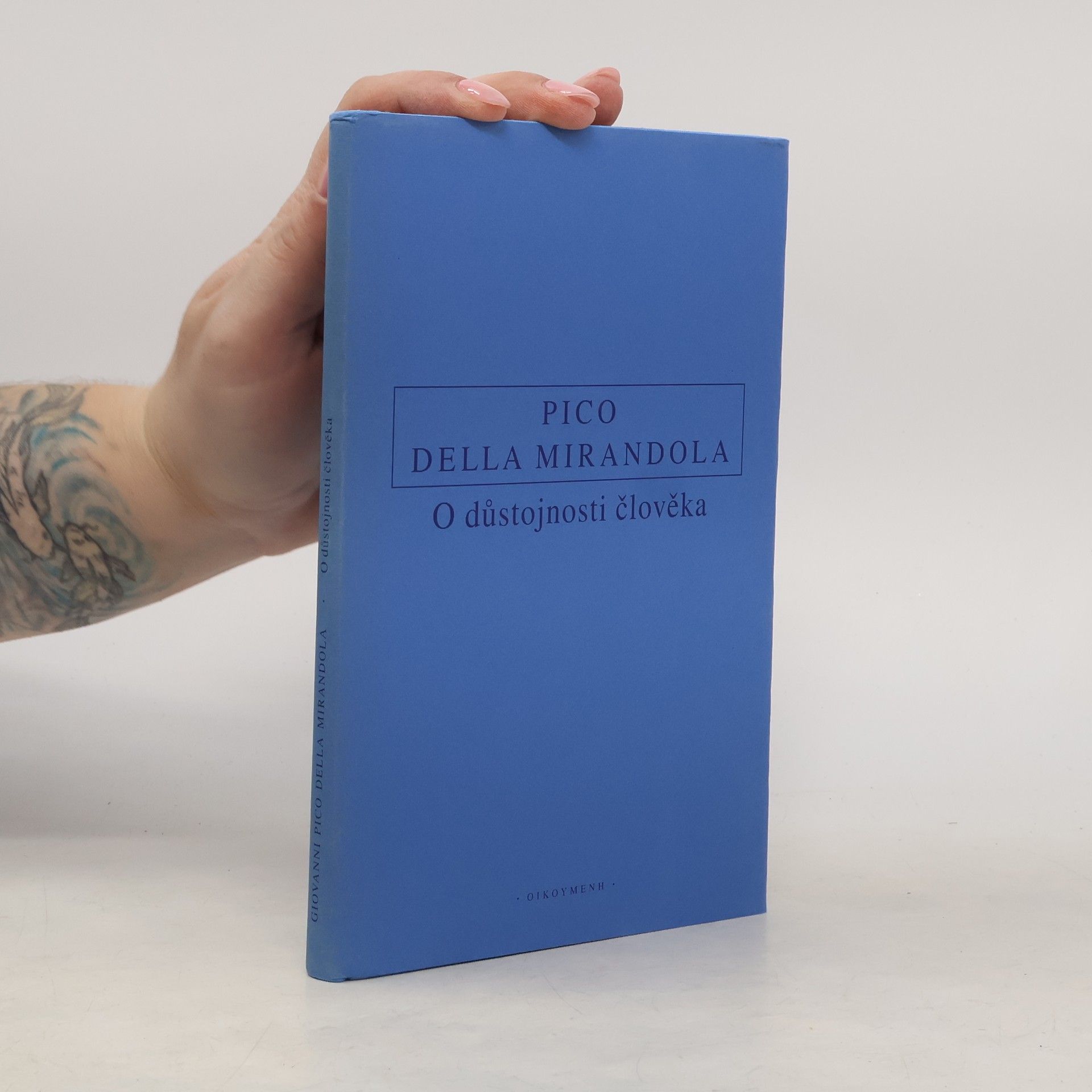 Giovanni Pico della Mirandola O důstojnosti člověka