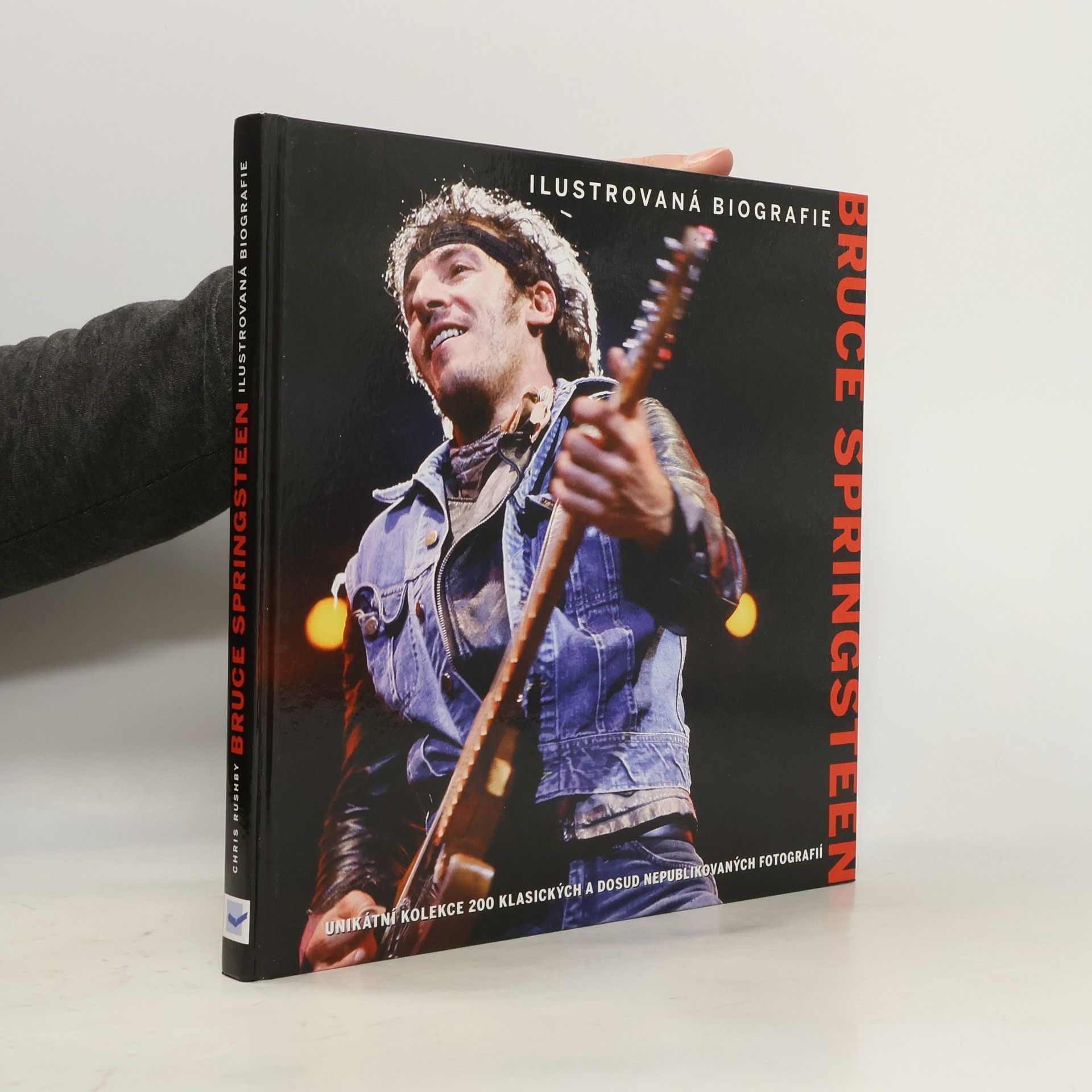 Chris Rushby Bruce Springsteen : ilustrovaná biografie