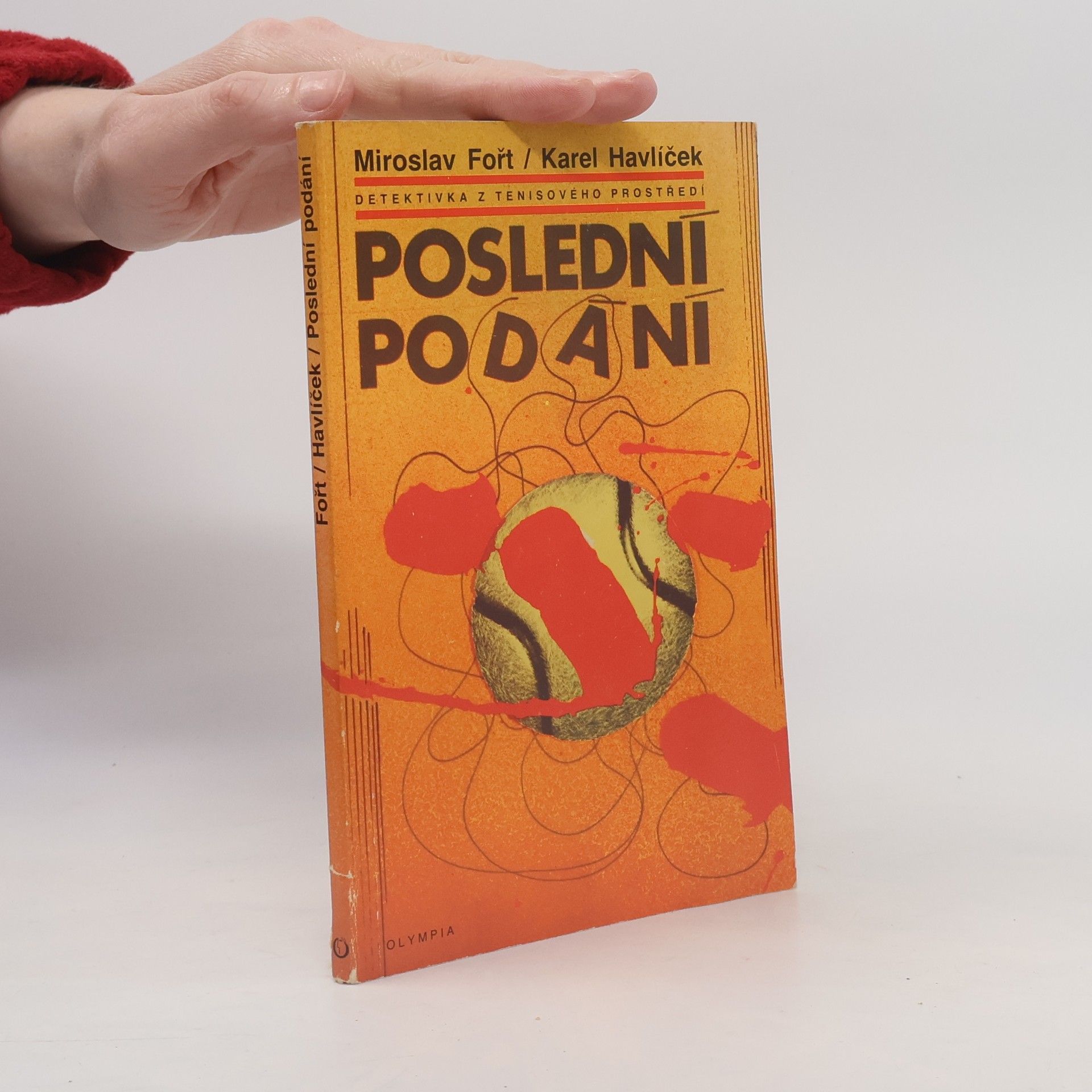 Karel Havlíček Poslední podání. Detektivka z tenisového prostředí