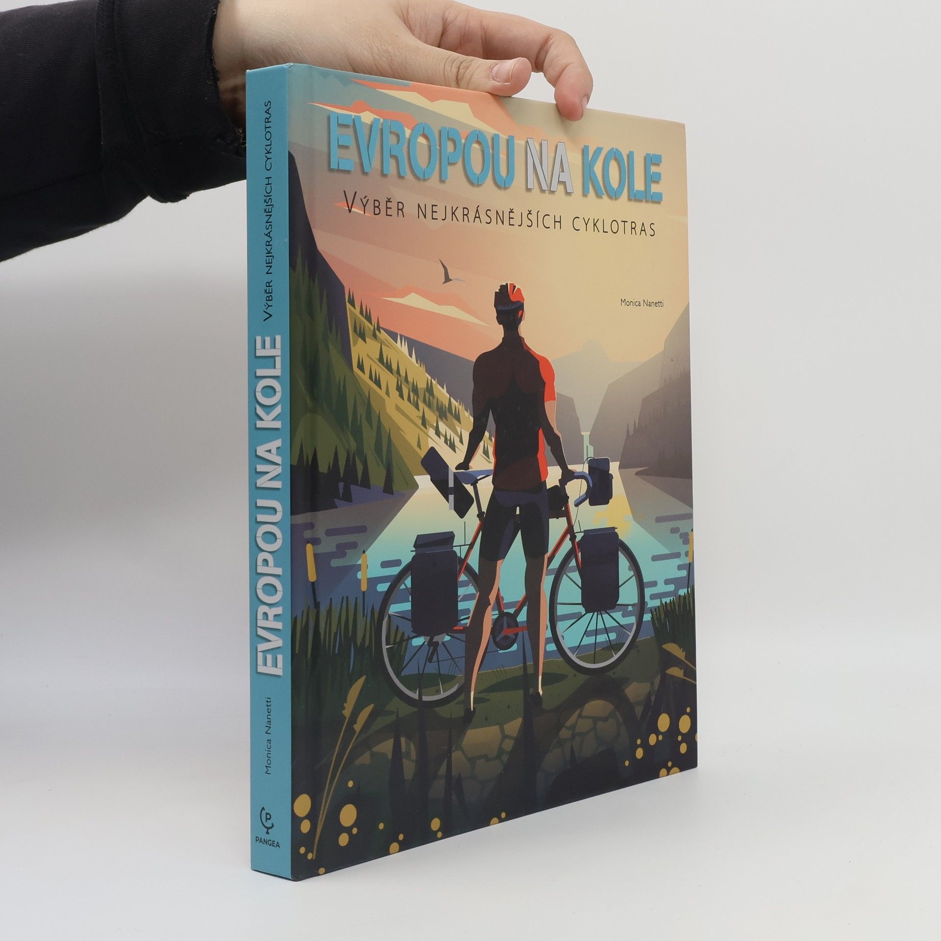 Monica Nanetti Evropou na kole : výběr nejkrásnějších cyklotras