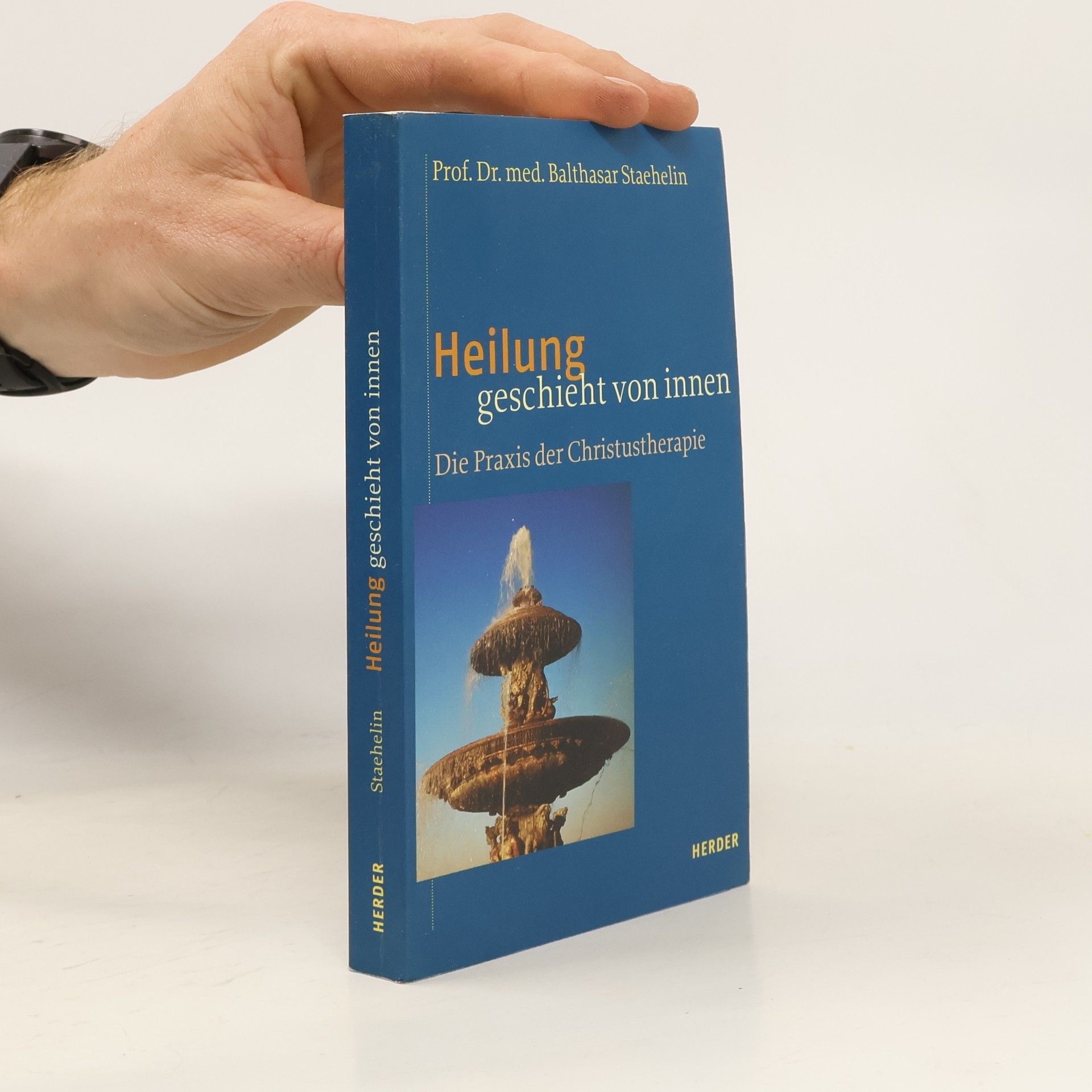 Balthasar Staehelin Heilung geschieht von innen