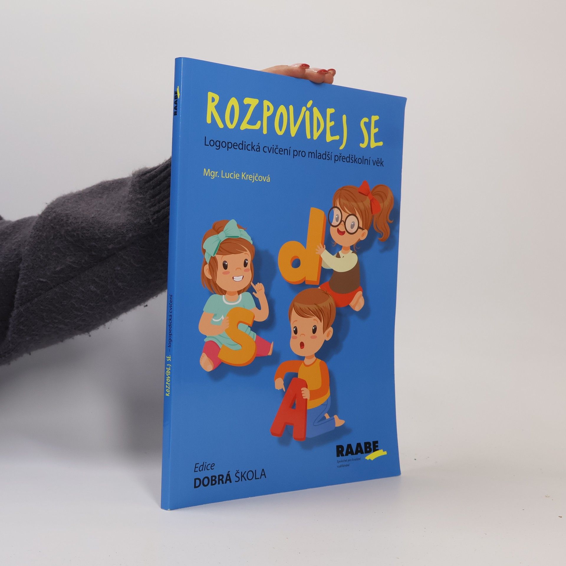 Rozpovídej se : logopedická cvičení pro mladší předškolní věk