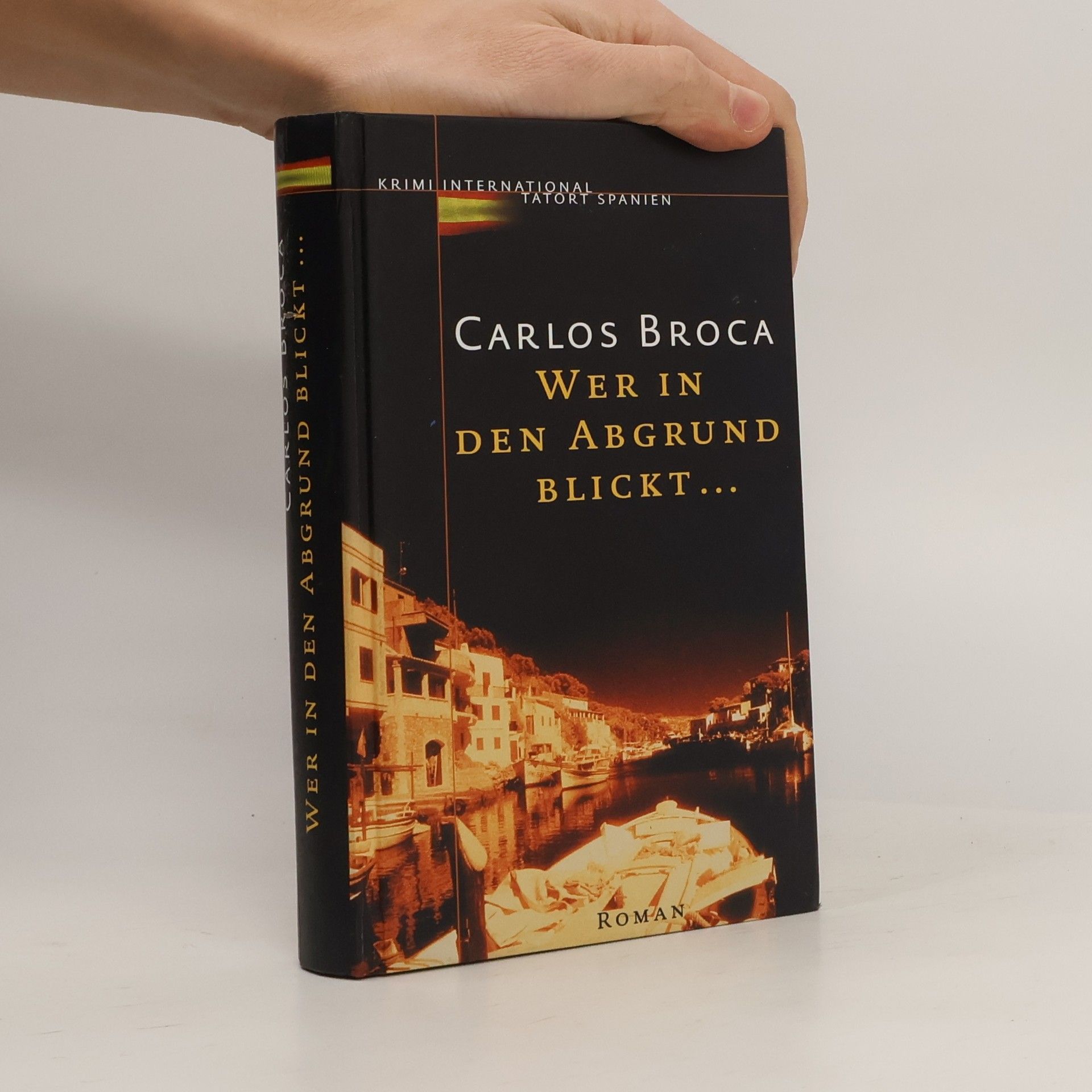 Carlos Broca Wer in den Abgrund blickt