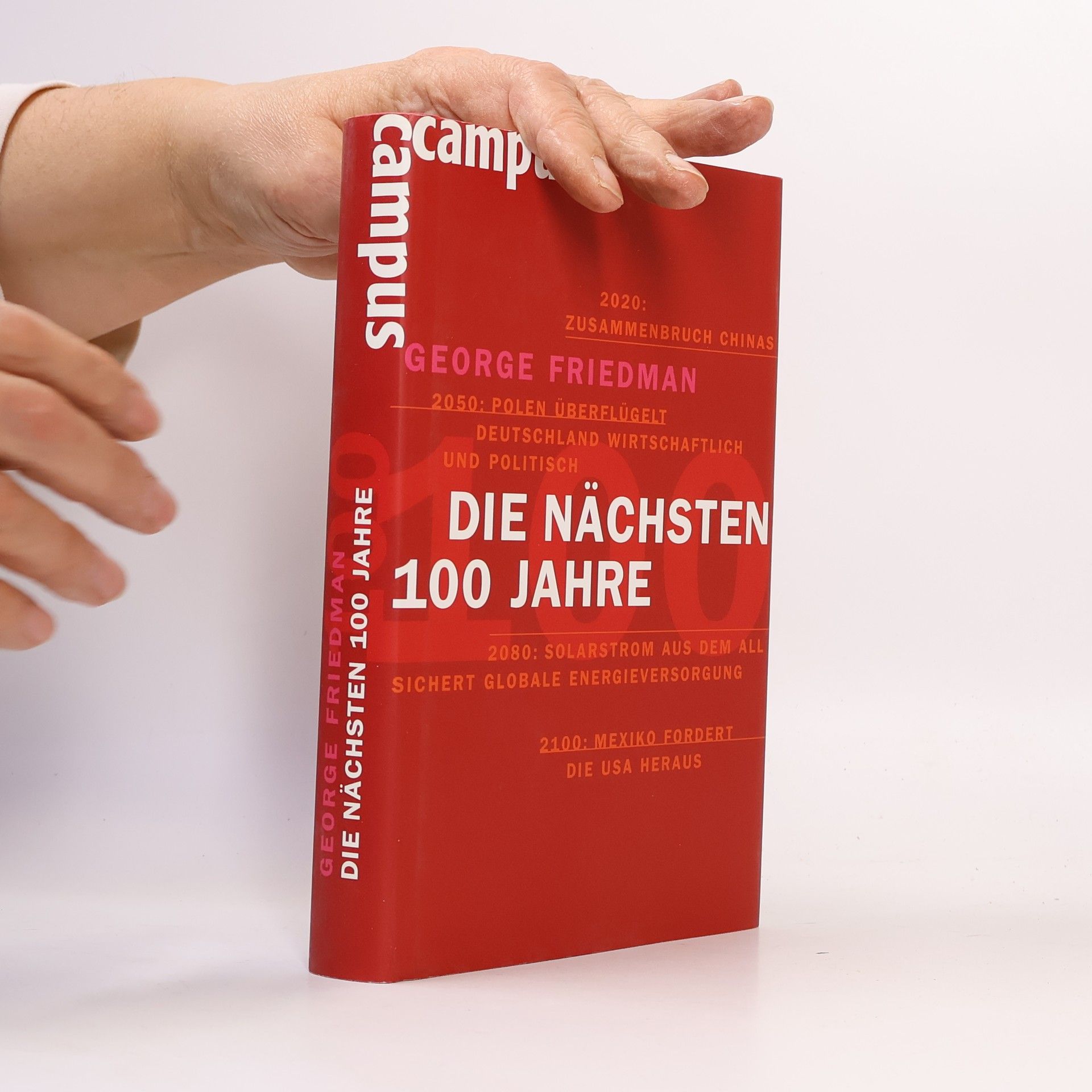 George Friedman Die nächsten hundert Jahre