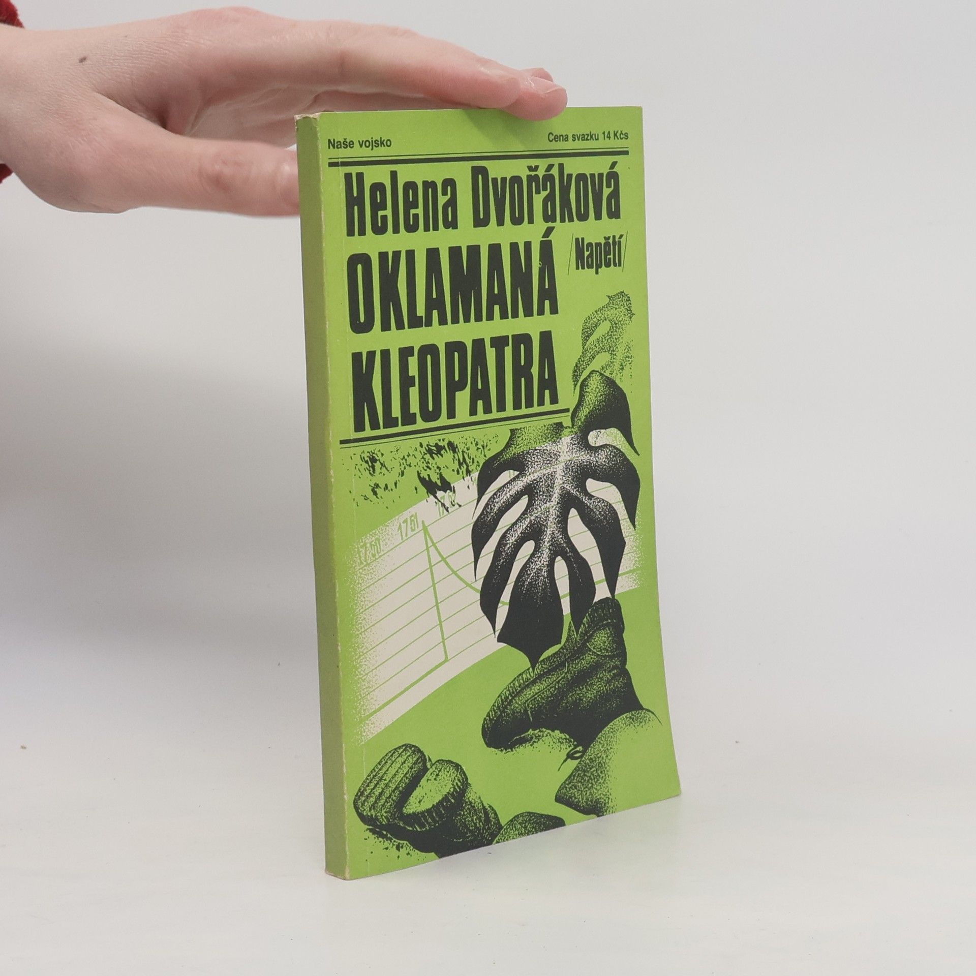 Helena Dvořáková Oklamaná Kleopatra