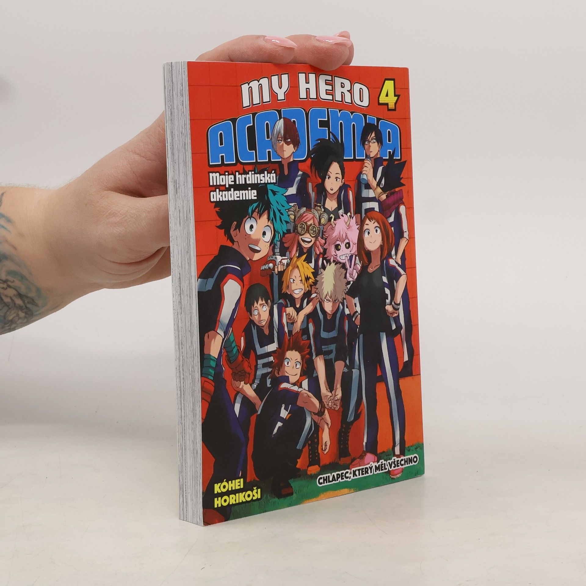 Kōhei Horikoshi My Hero Academia 4. Chlapec, který měl všechno.
