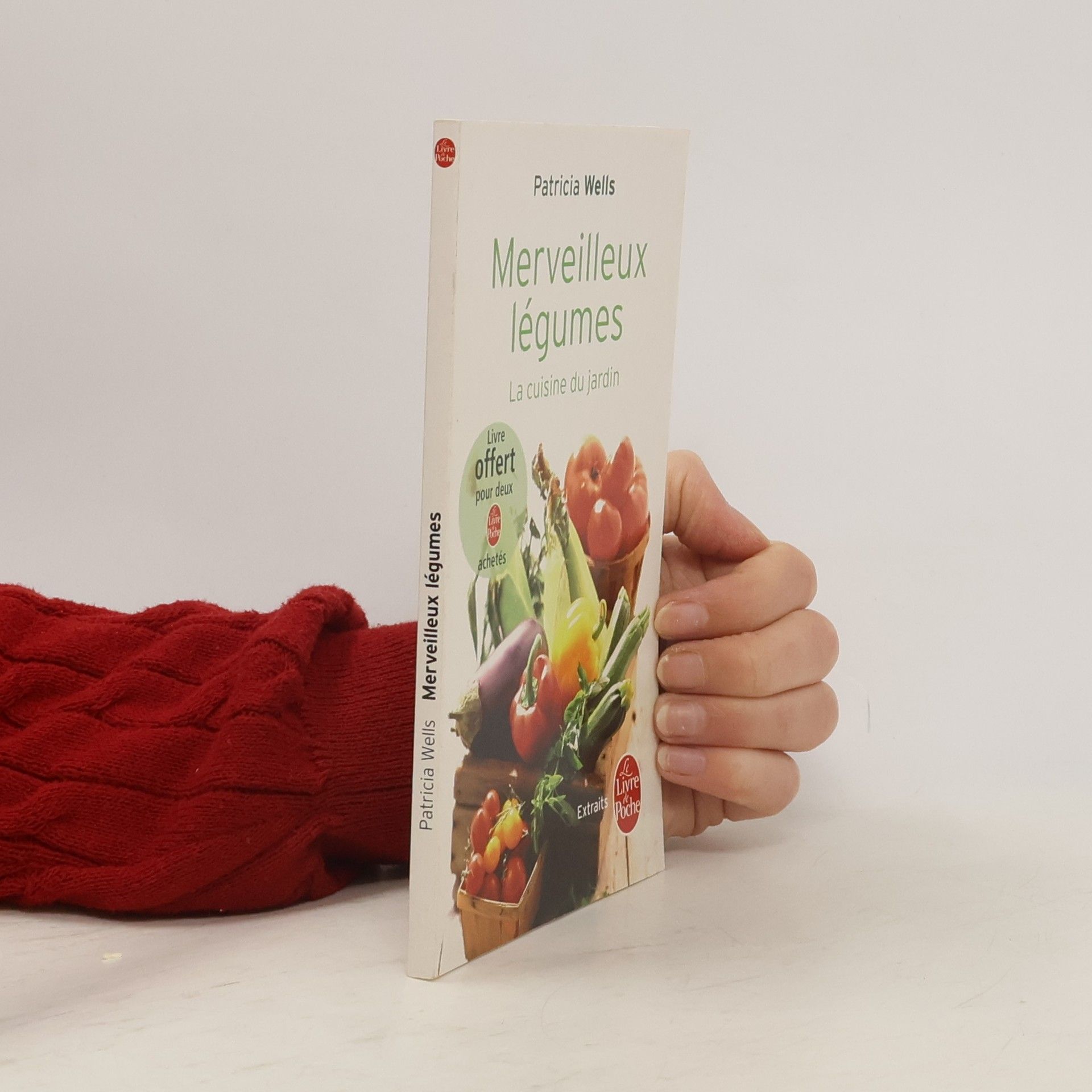 Patricia Wells Merveilleux légumes