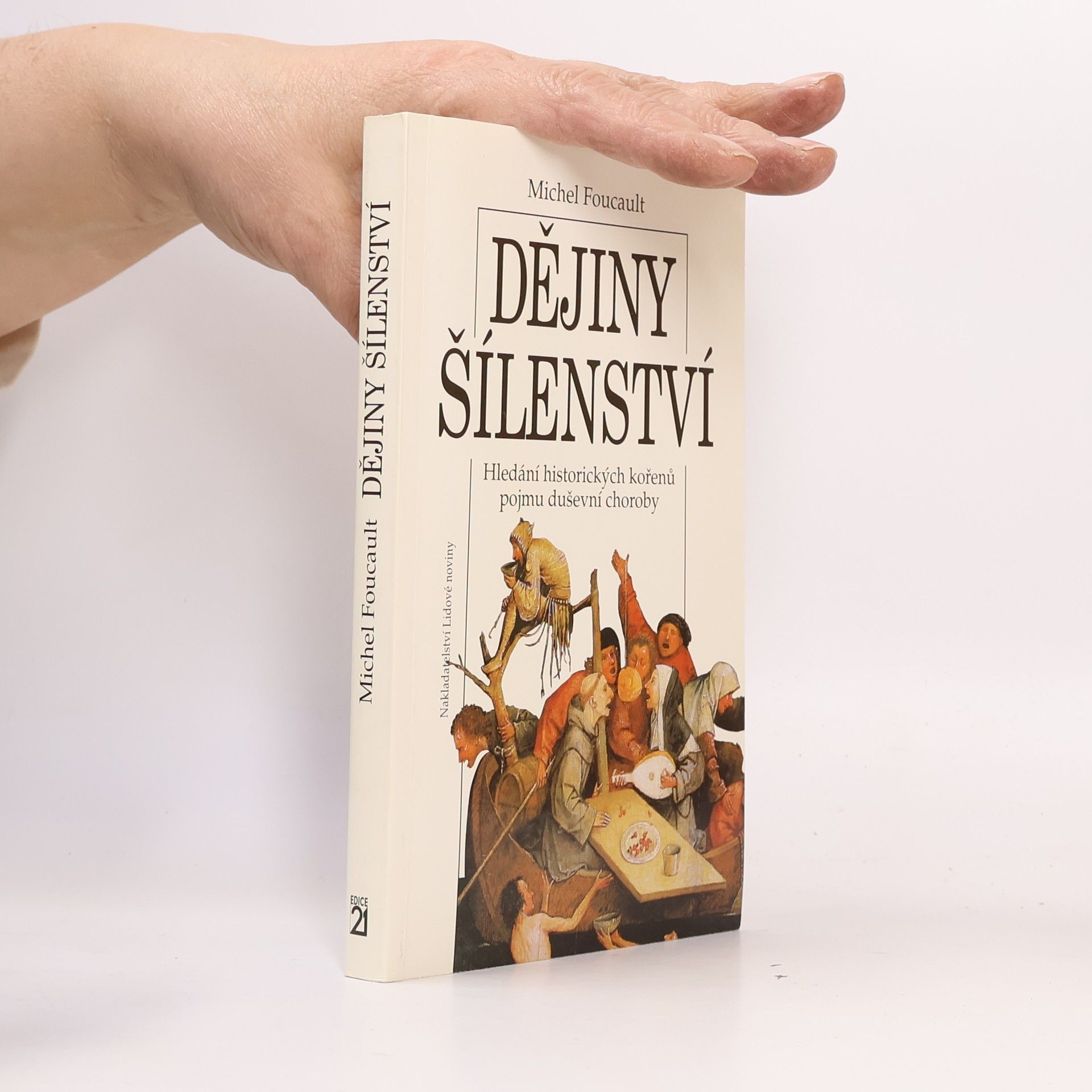 Michel Foucault Dějiny šílenství