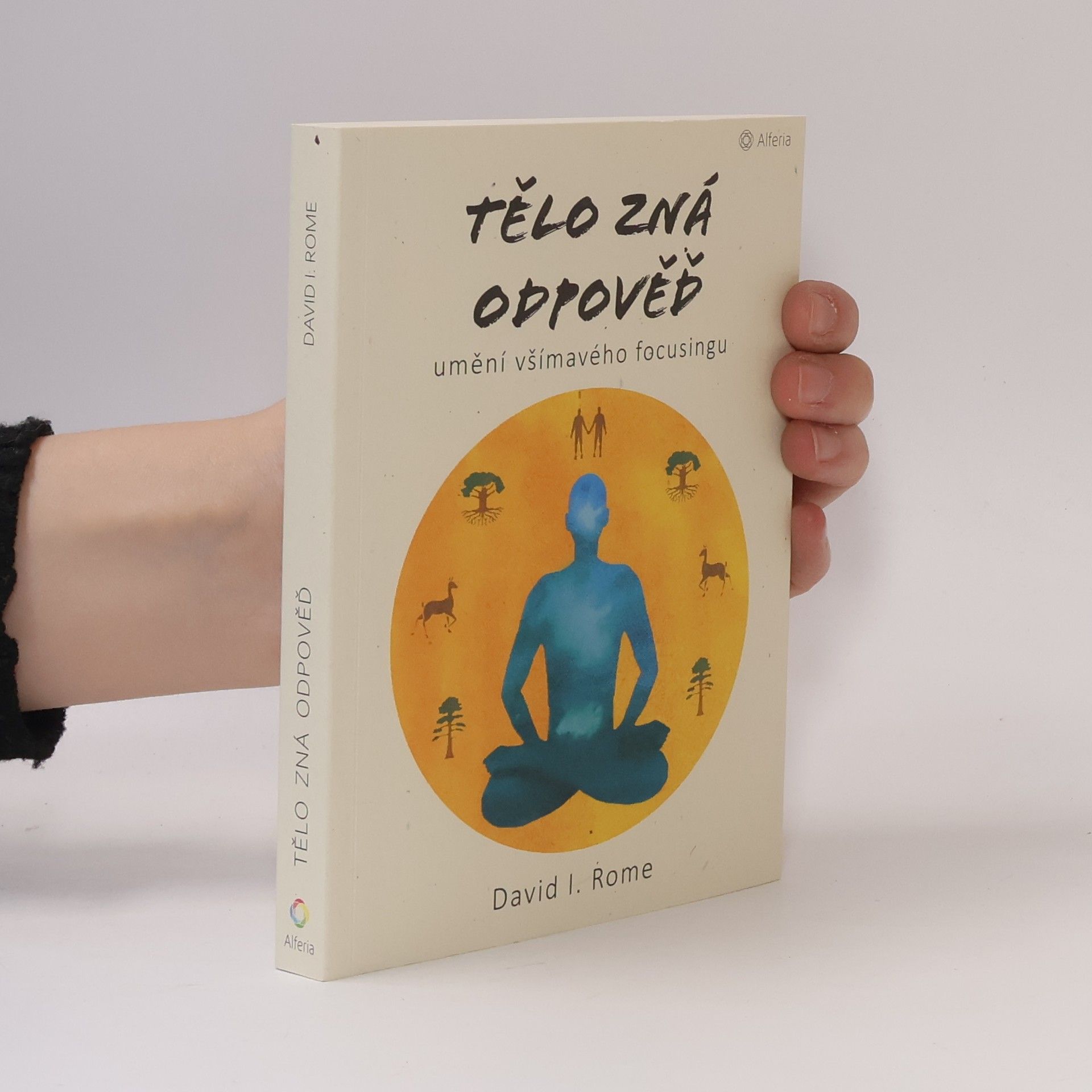 David I. Rome Tělo zná odpověď