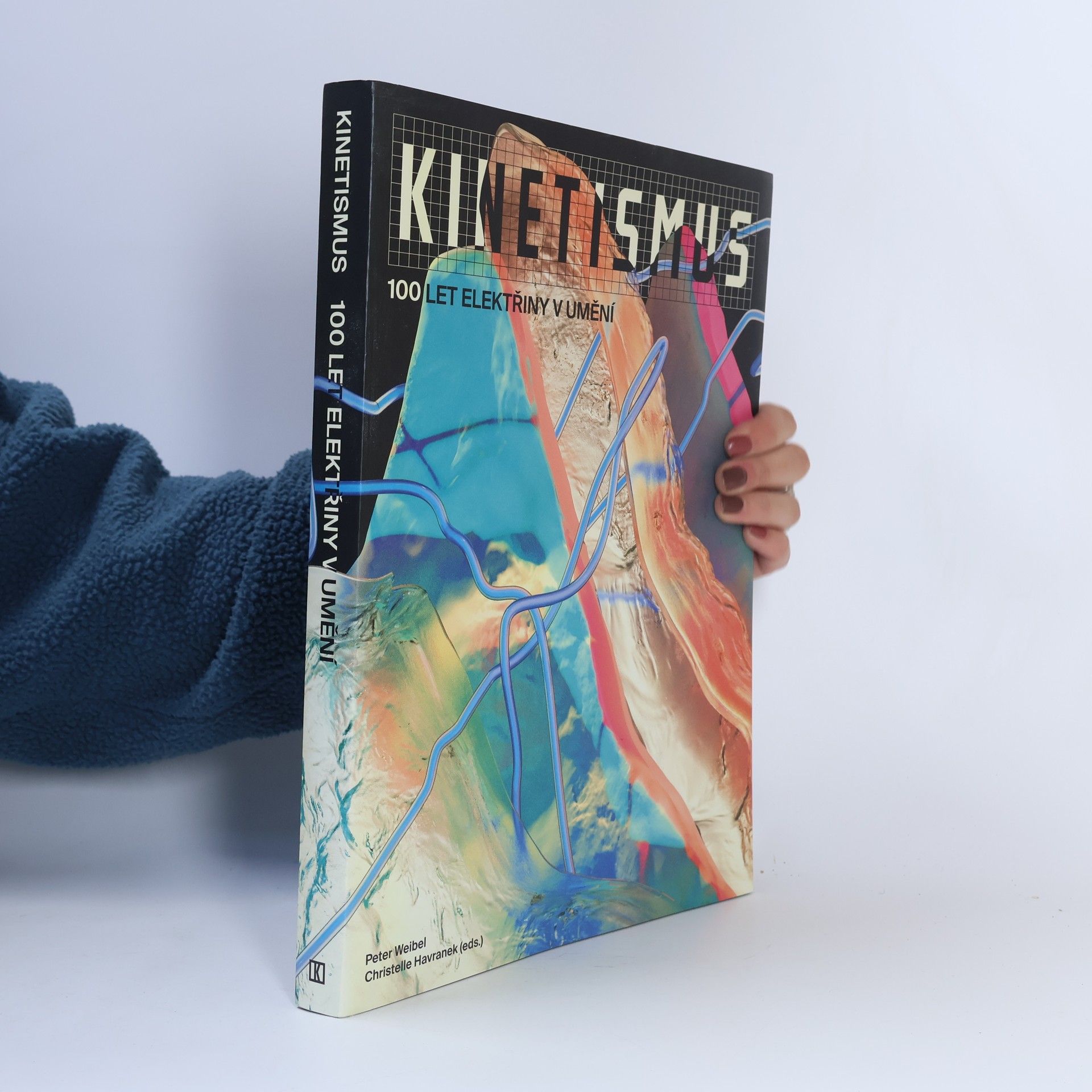 Peter Weibel Kinetismus: 100 let elektřiny v umění