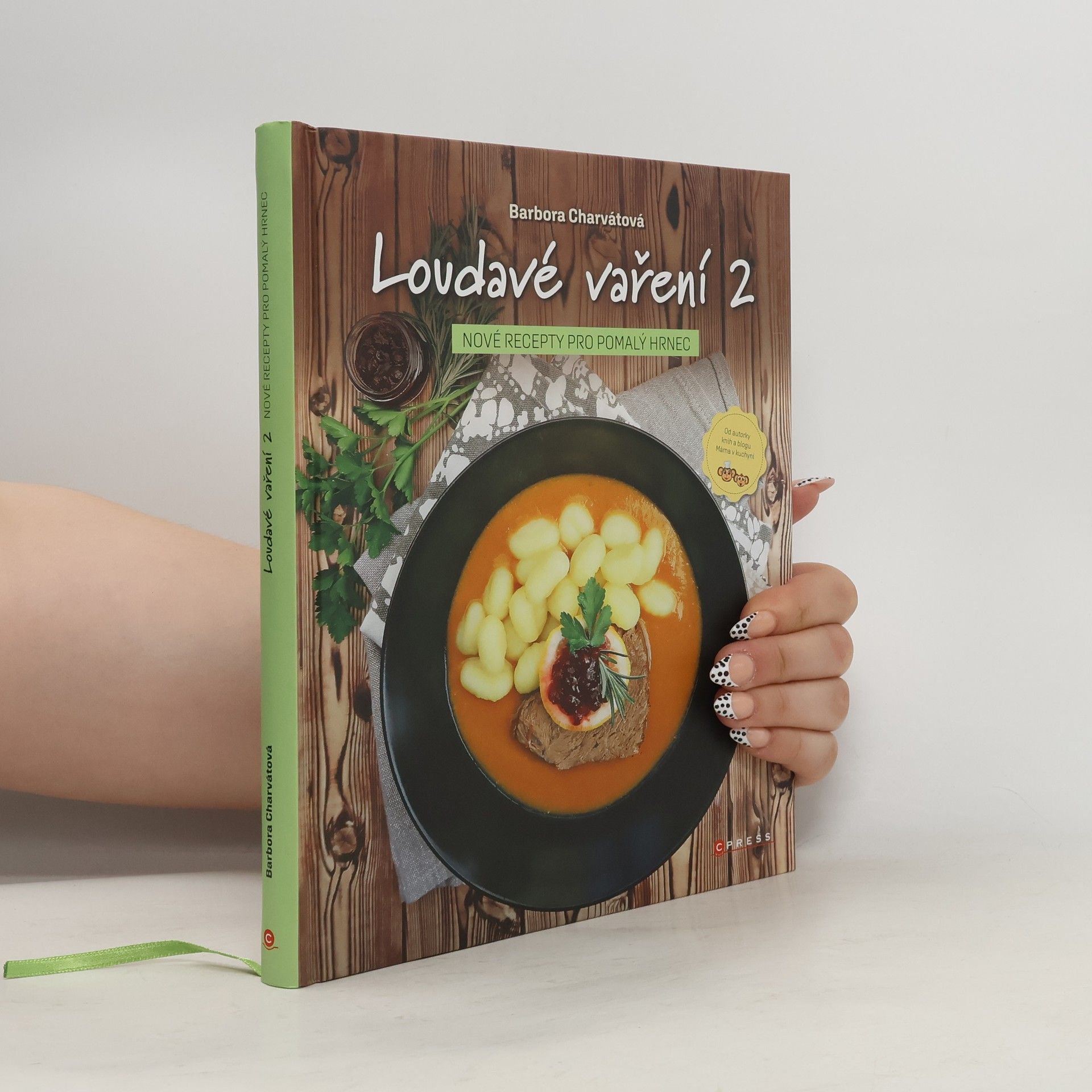 Barbora Charvátová Loudavé vaření 2 : nové recepty pro pomalý hrnec