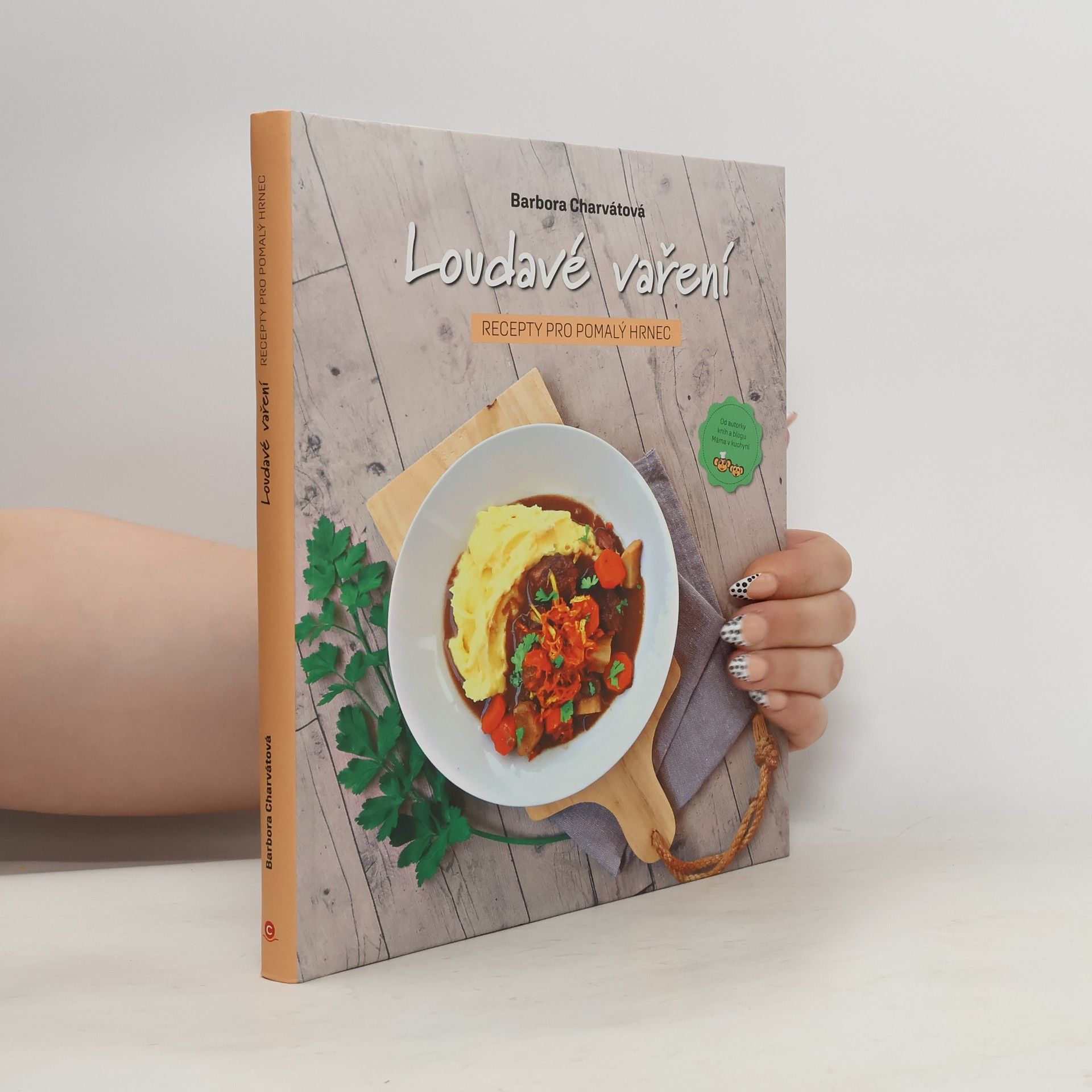 Barbora Charvátová Loudavé vaření: Recepty pro pomalý hrnec