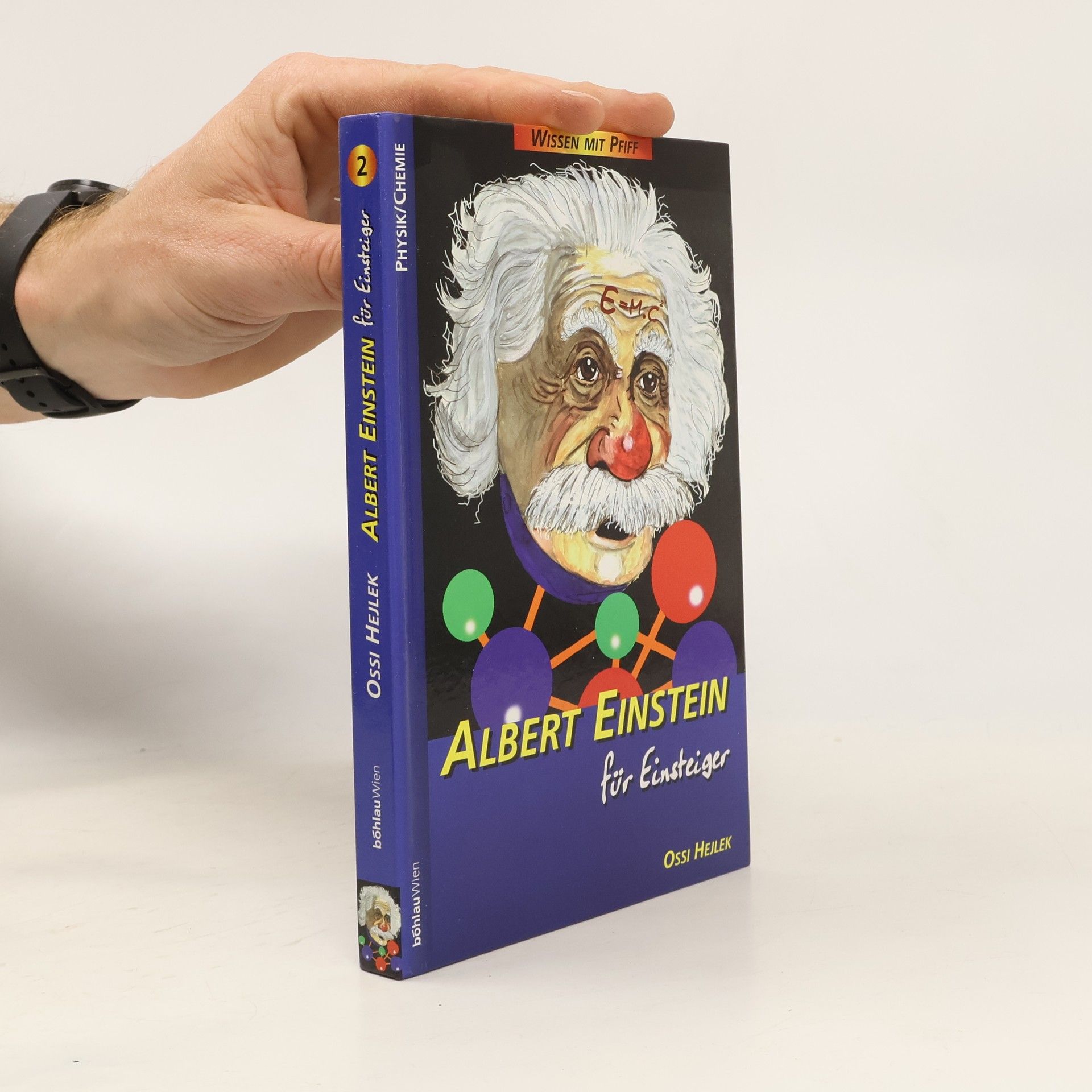 Ossi Hejlek Albert Einstein für Einsteiger