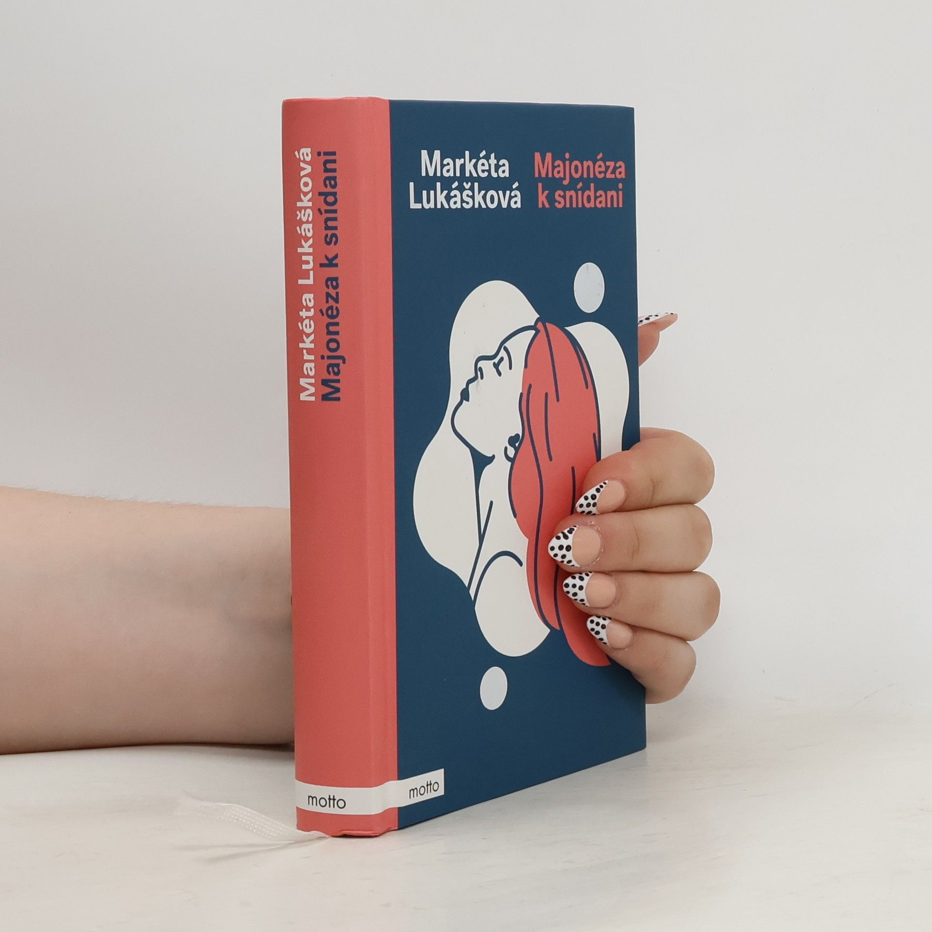 Markéta Lukášková Majonéza k snídani