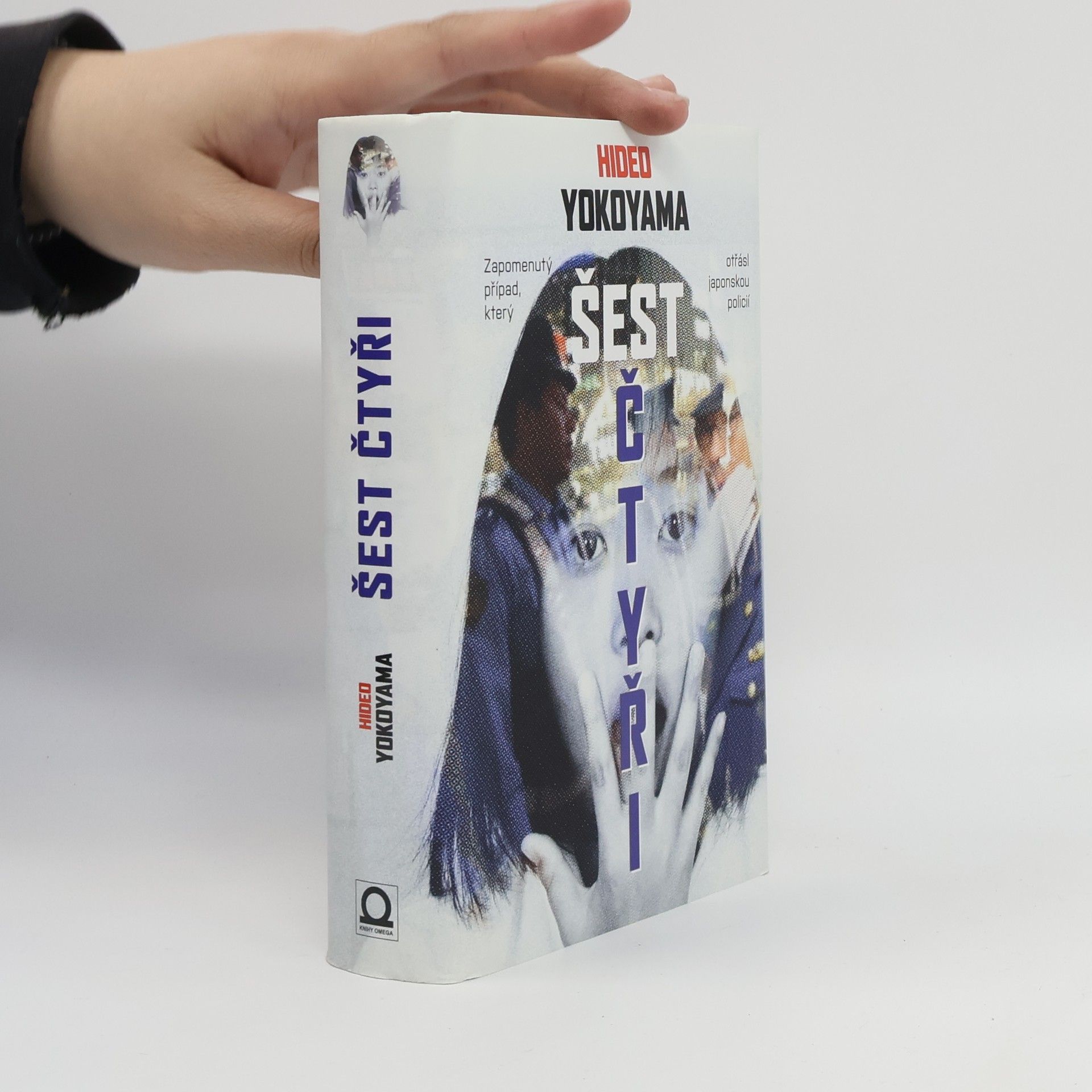 Hideo Yokoyama Šest čtyři - Zapomenutý případ, který otřásl japonskou policií