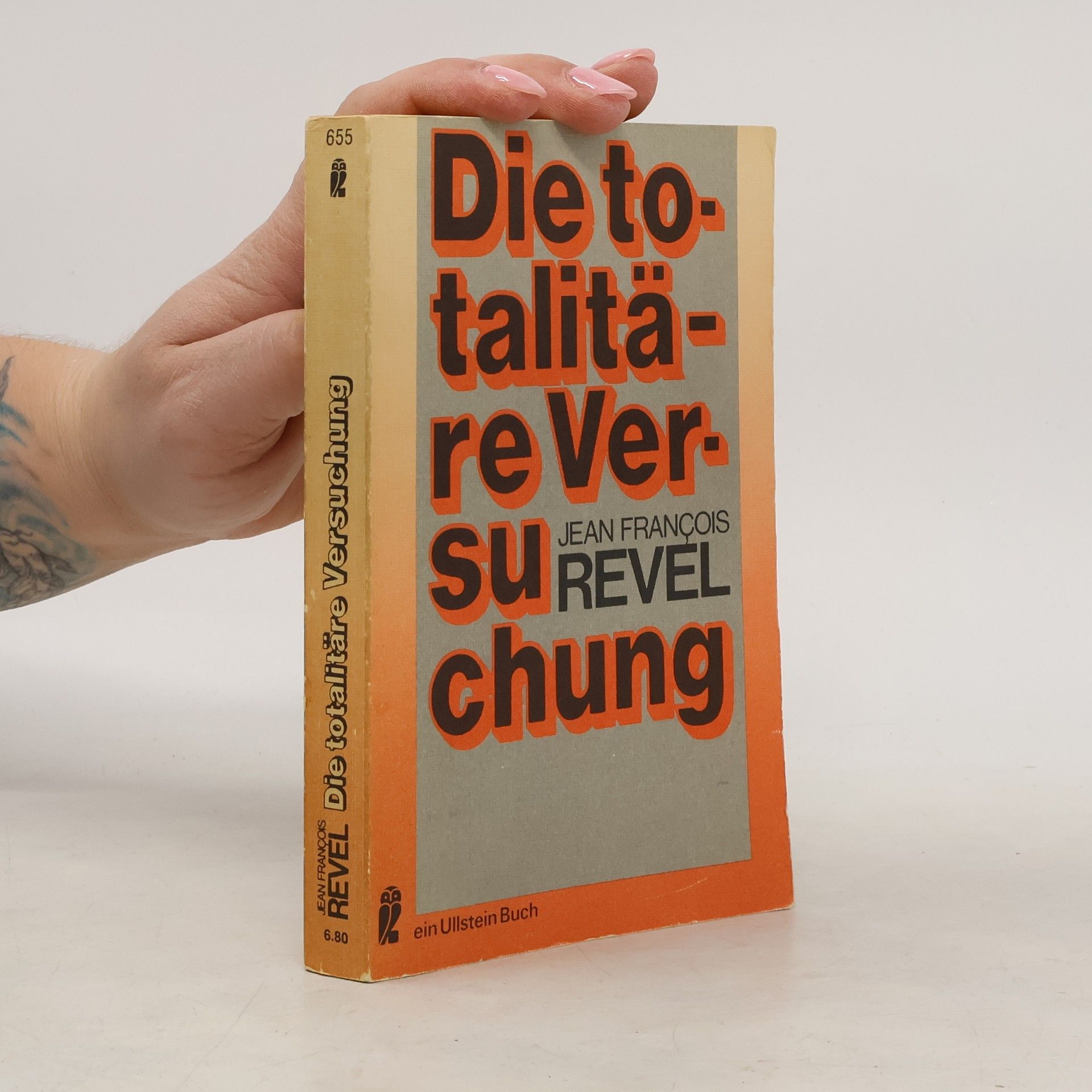 Jean-François Revel Die totalitäre Versuchung