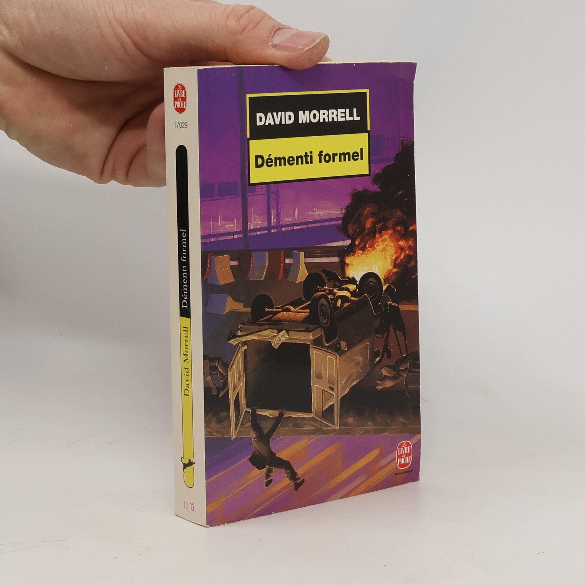 David Morrell Le Livre de Poche: Démenti formel - Texte intégral