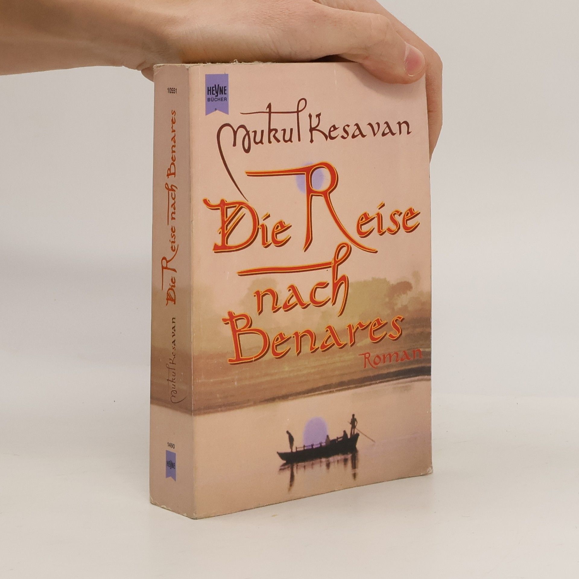 Mukul Kesavan Die Reise nach Benares