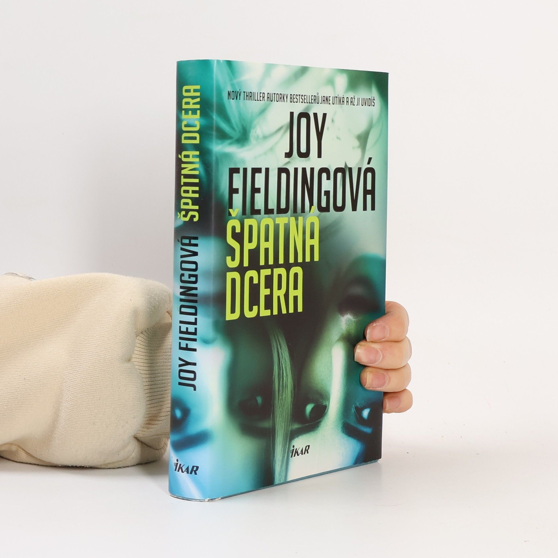 Joy Fielding Špatná dcera