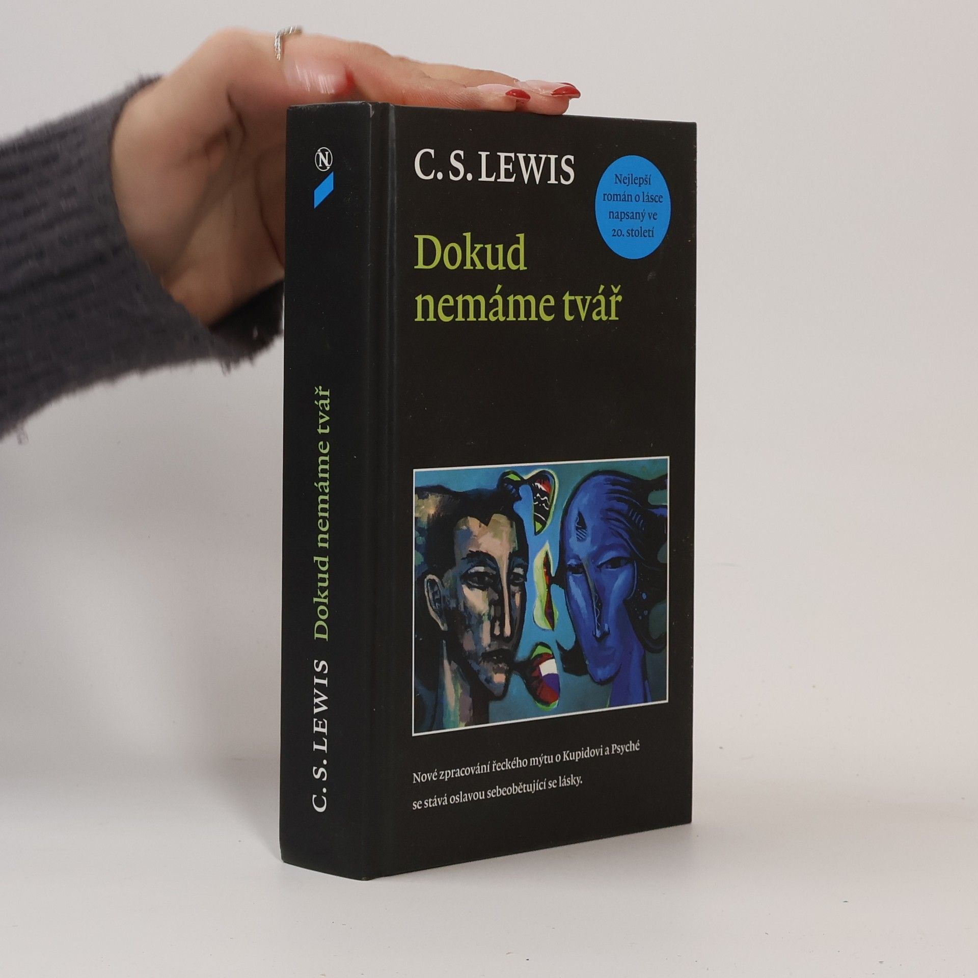 C. S. Lewis Dokud nemáme tvář