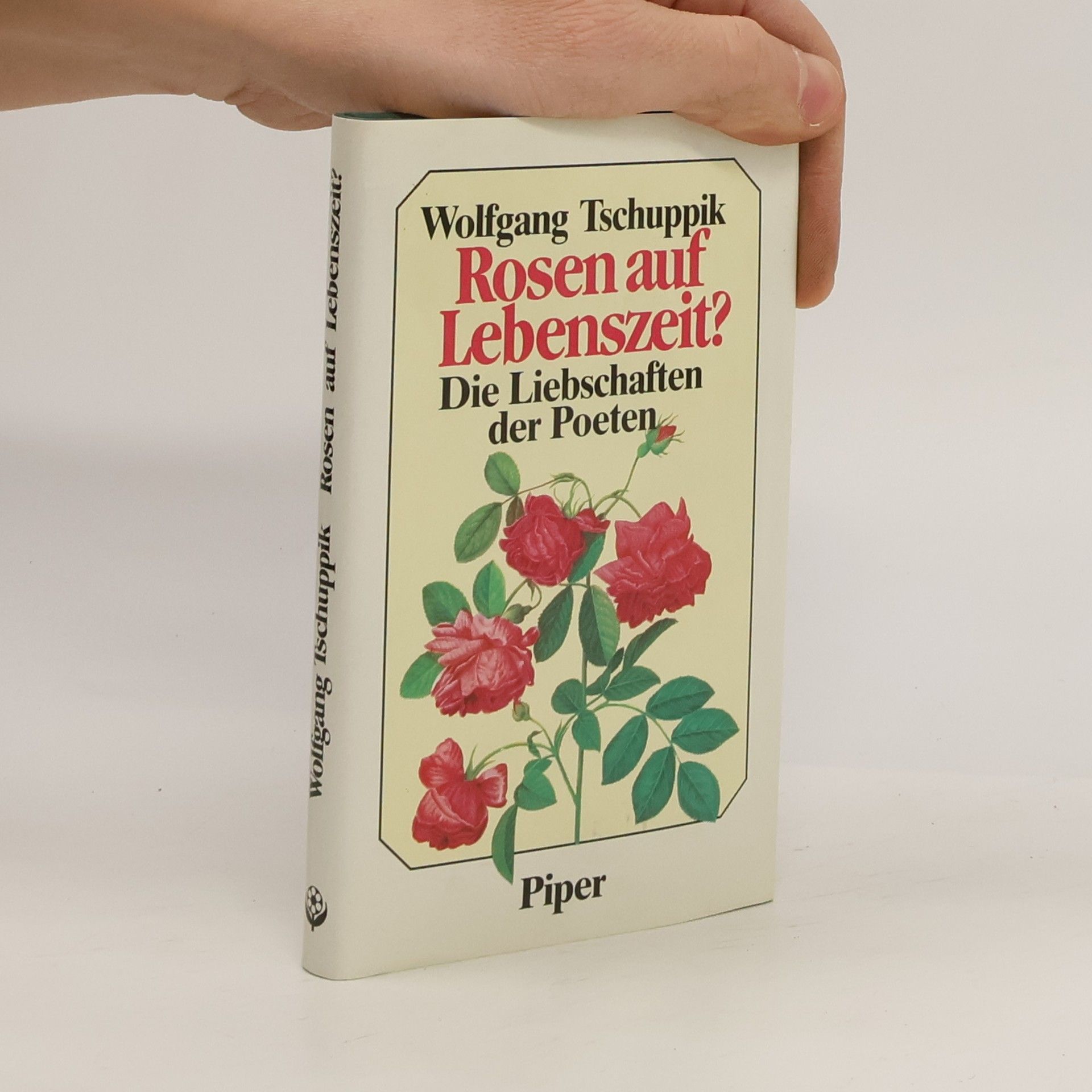 Wolfgang Tschuppik Rosen auf Lebenszeit?