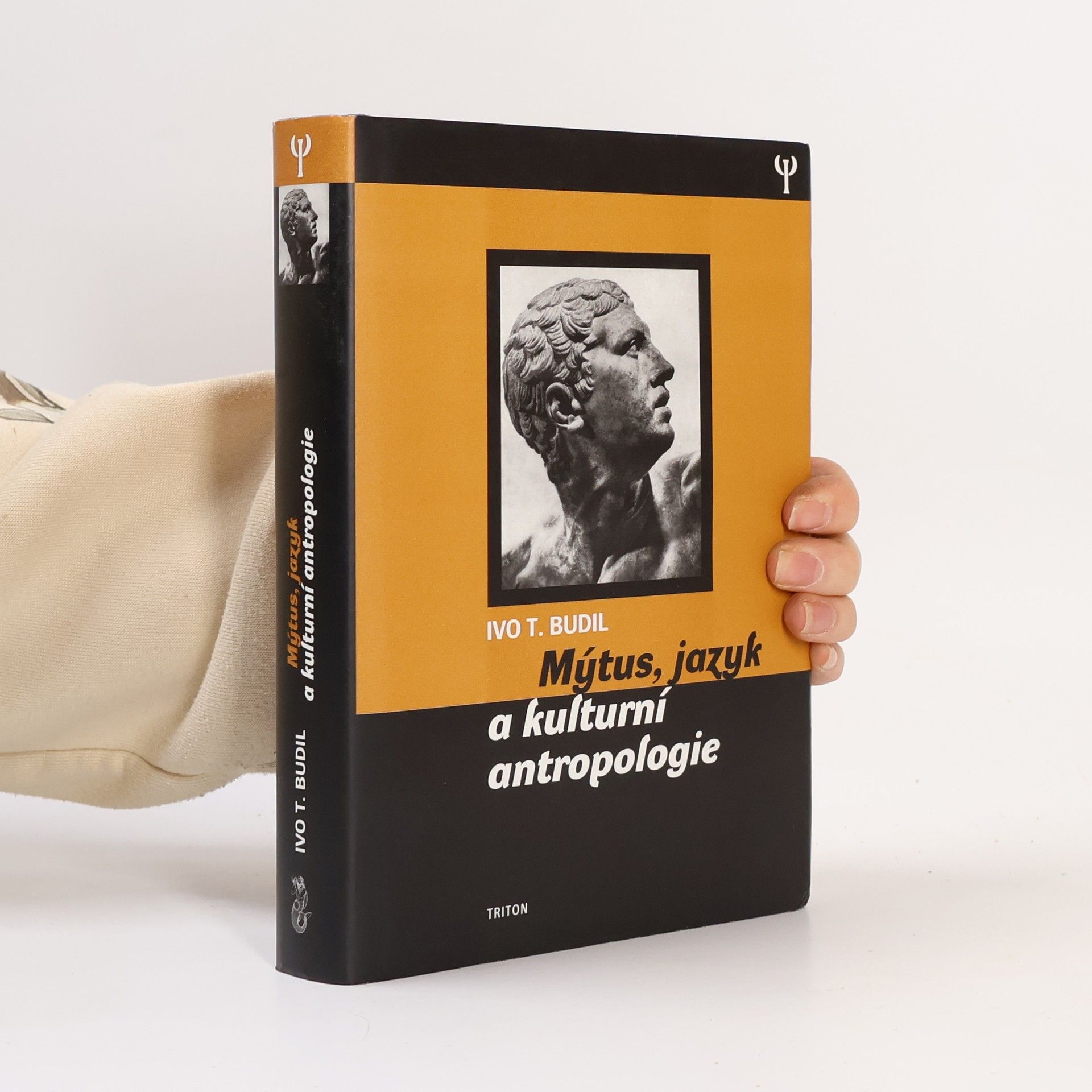 Ivo T. Budil Mýtus, jazyk a kulturní antropologie
